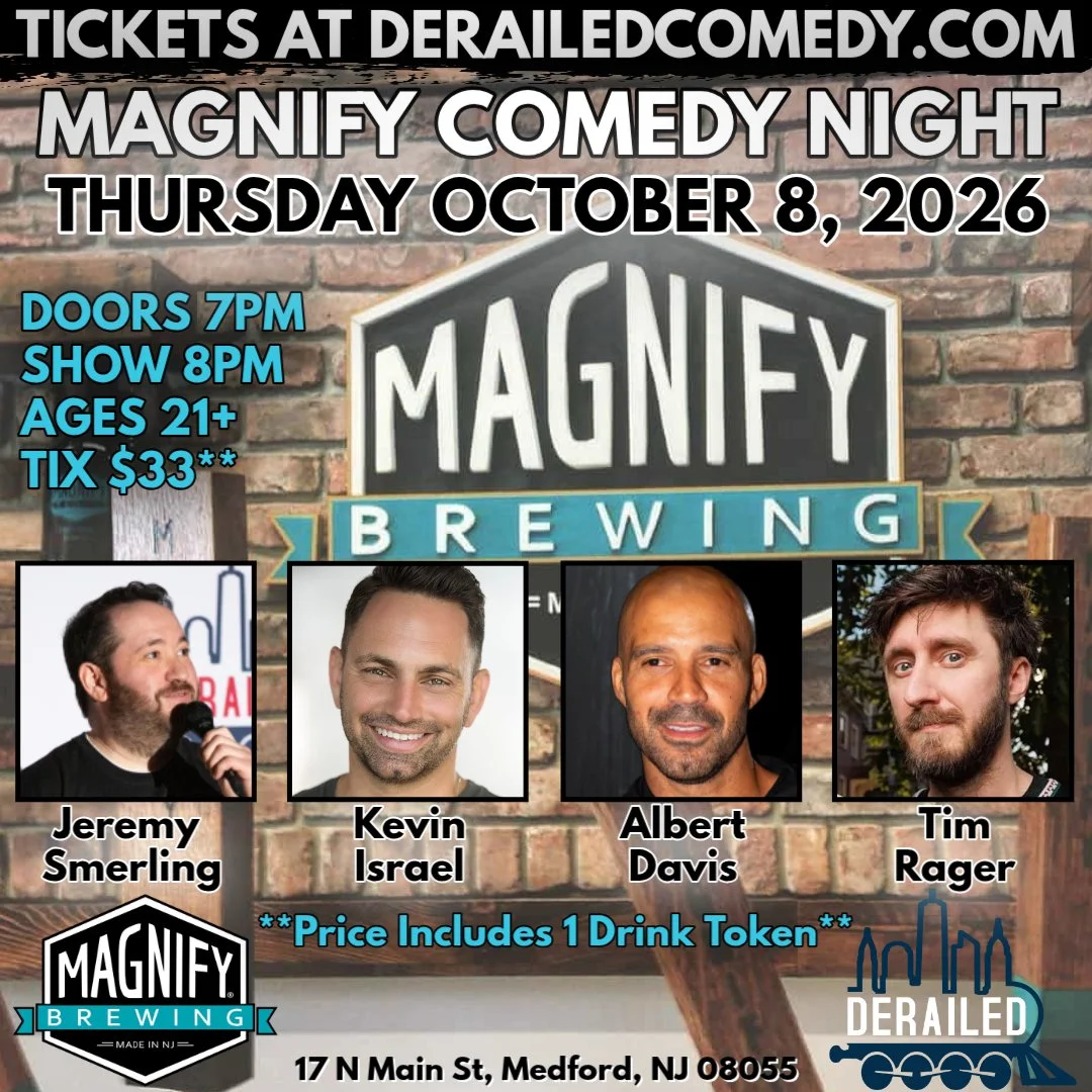 Thursday, October 8, 2026 @ 8PM (Doors at 7:00PM) - Magnify Brewing - Medford, NJ - $33 (Includes 1 Drink Token)