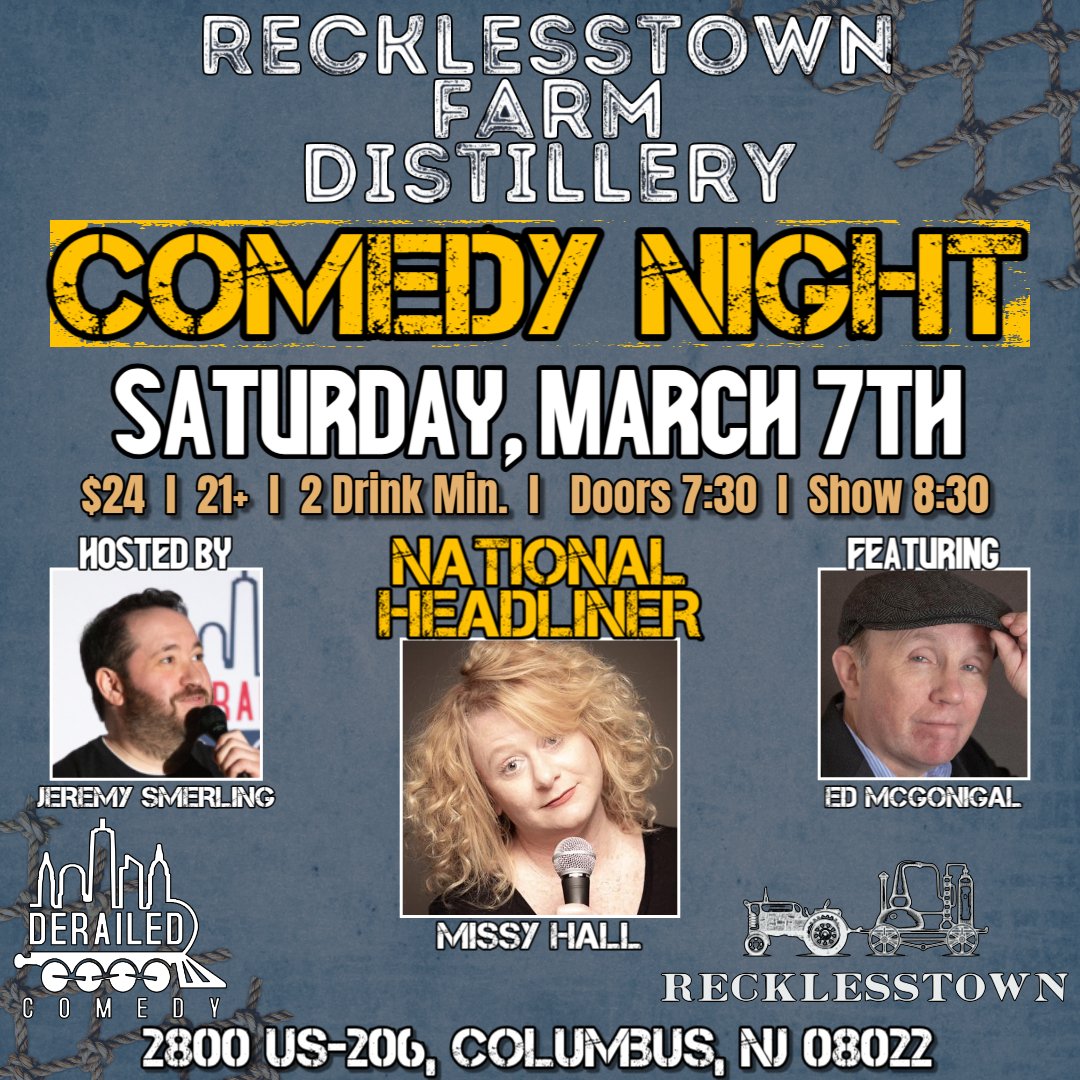 Saturday, March 7, 2026 @ 8:30PM (Seating at 7:30PM) - Recklesstown Farm Distillery - Columbus, NJ - $24