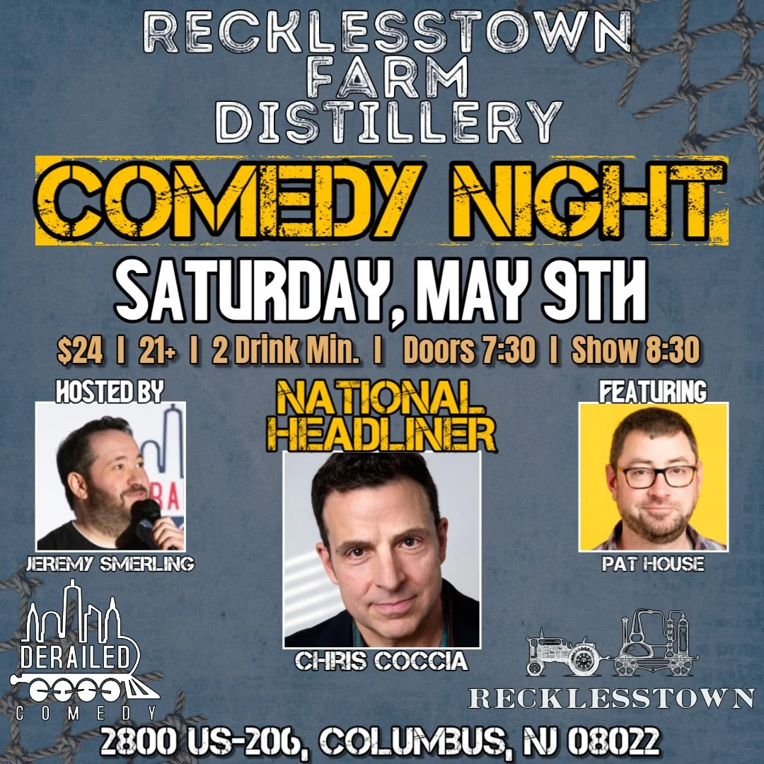 Saturday, May 9, 2026 @ 8:30PM (Seating at 7:30PM) - Recklesstown Farm Distillery - Columbus, NJ - $24