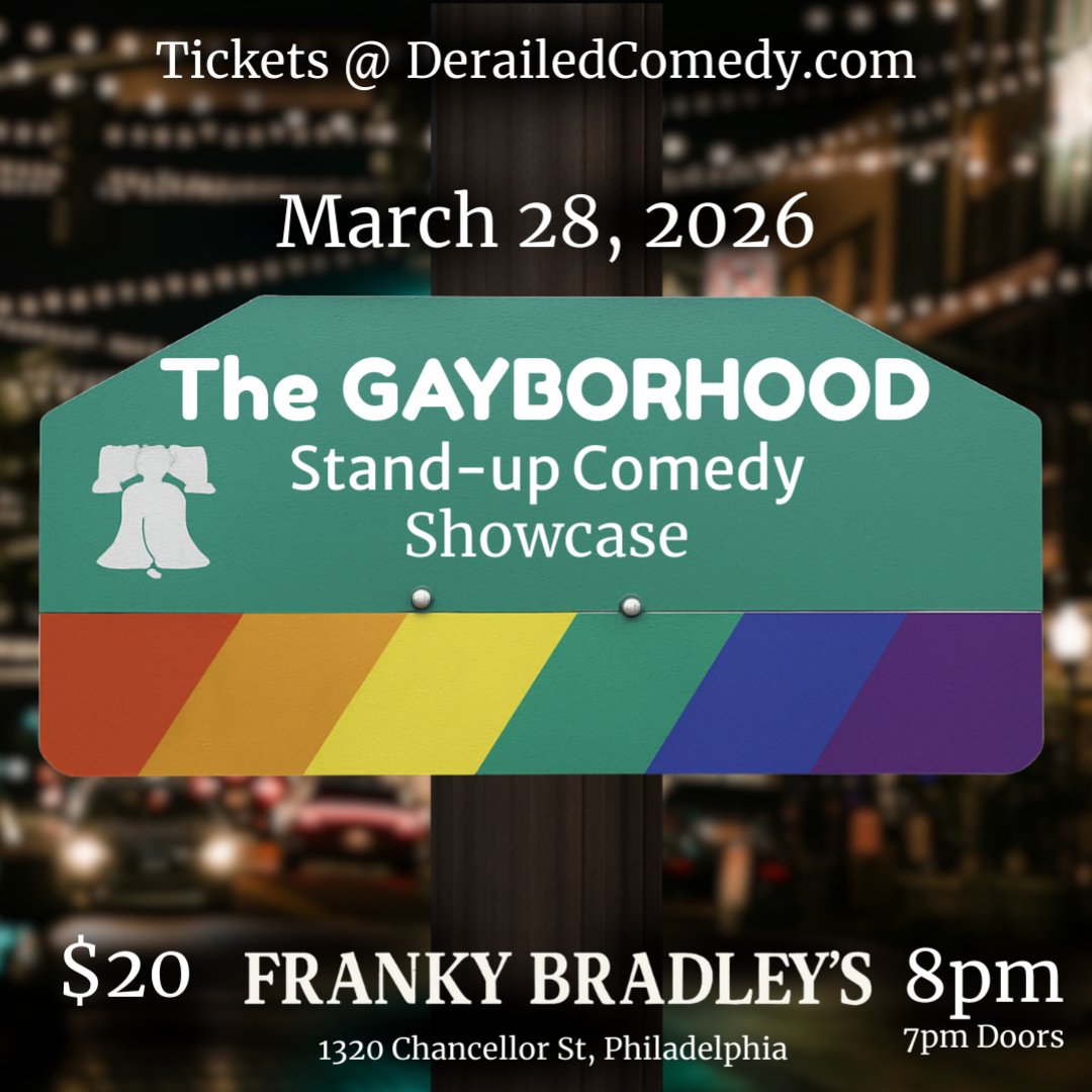 Saturday, March 28, 2026 @ 8PM (Doors at 7PM) - The Gayborhood Stand-Up Comedy Showcase at Franky Bradley's - Philadelphia, PA - $20