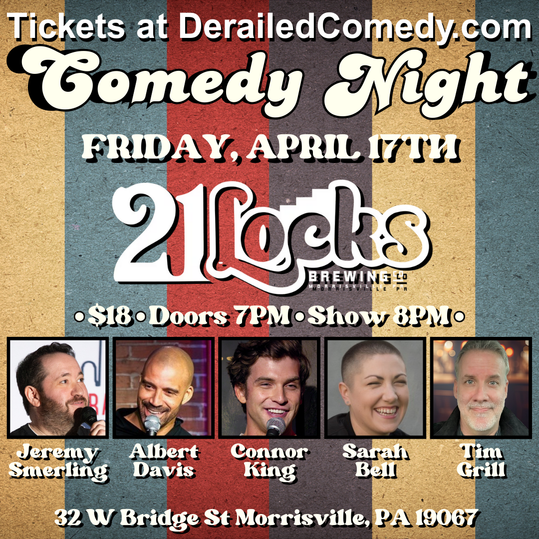 Friday, April 17, 2026 @ 8PM (Doors at 7PM) - 21 Locks Brewing Company - Morrisville, PA - $18
