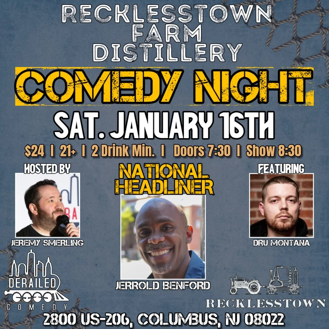 Saturday, January 16, 2027 @ 8:30PM (Seating at 7:30PM) - Recklesstown Farm Distillery - Columbus, NJ - $24