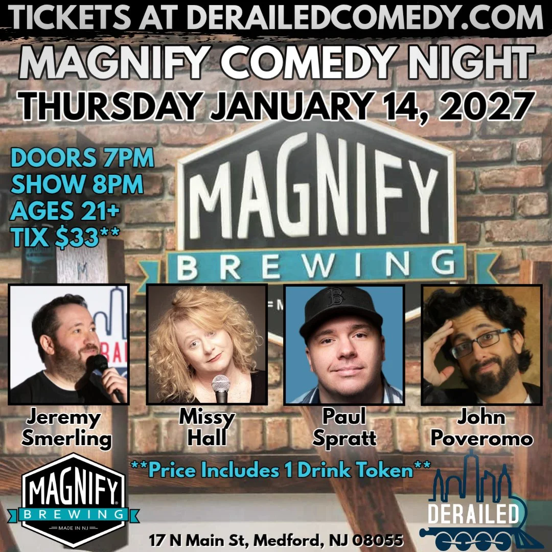 Thursday, January 14, 2027 @ 8PM (Doors at 7:00PM) - Magnify Brewing - Medford, NJ - $33 (Includes 1 Drink Token)