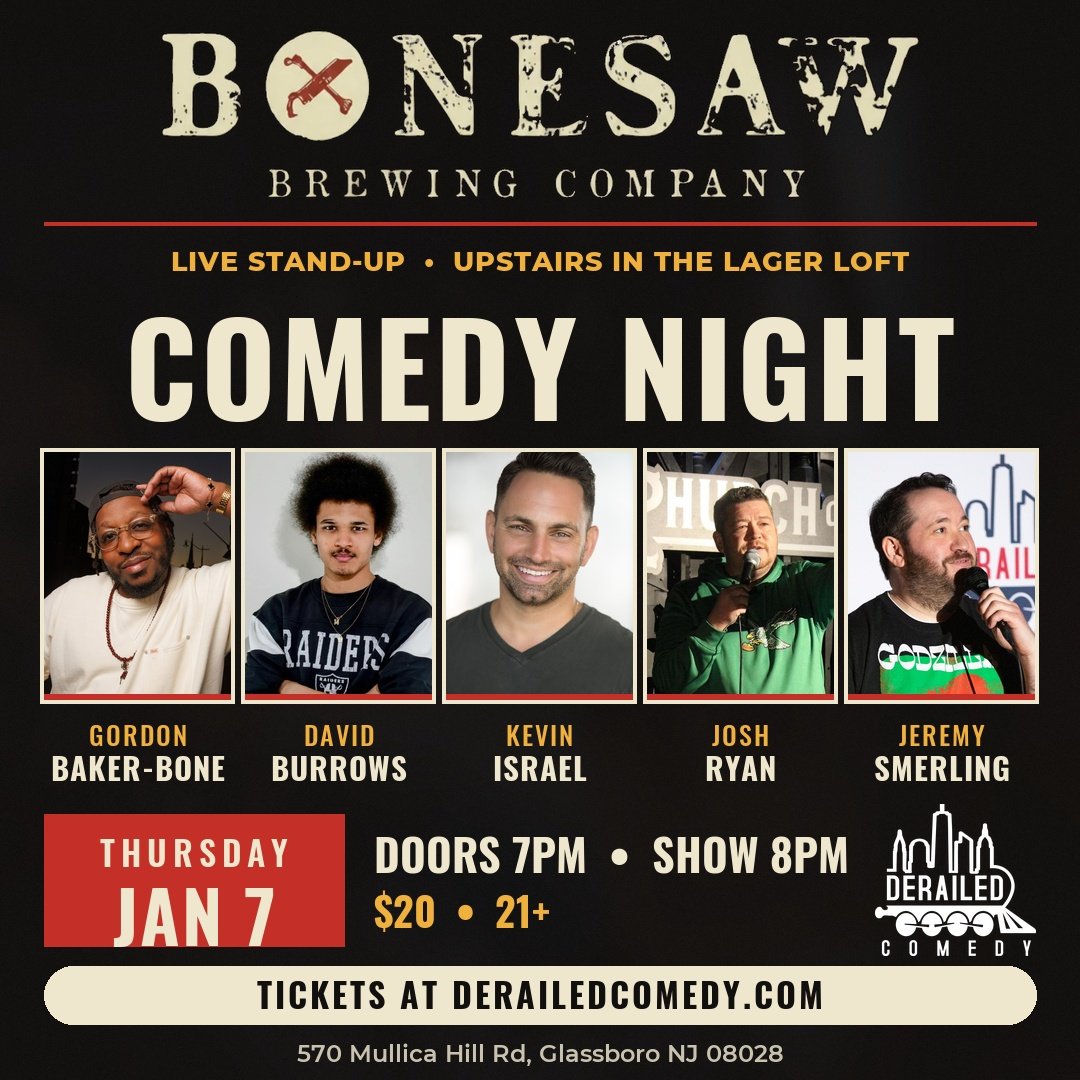 Thursday, January 7, 2027 @ 8PM (Doors at 7PM) - Bonesaw Brewing Company - Glassboro, NJ - $20