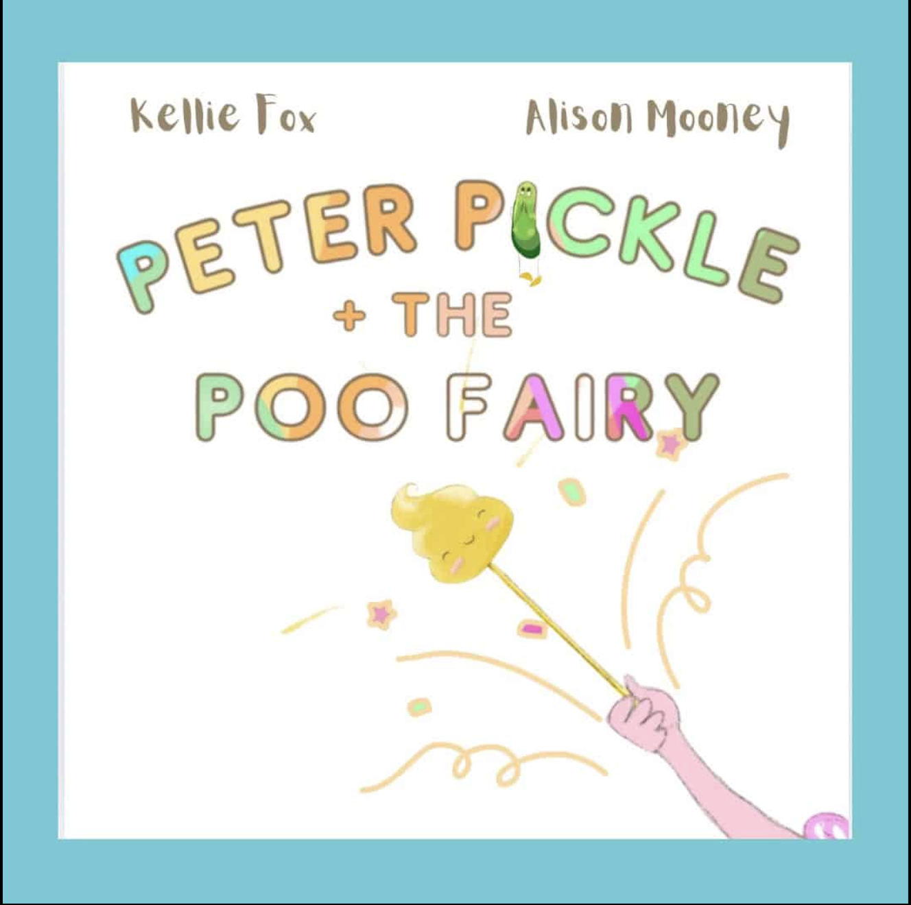 Peter Pickle and the Poo Fairy - Book