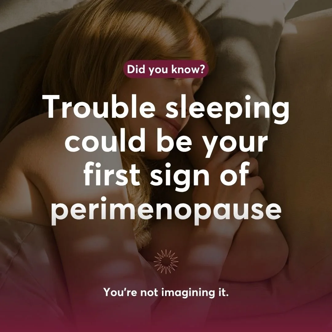 Did you know Trouble sleeping could be your first sign of perimenopause. You’re not imagining it..jpg