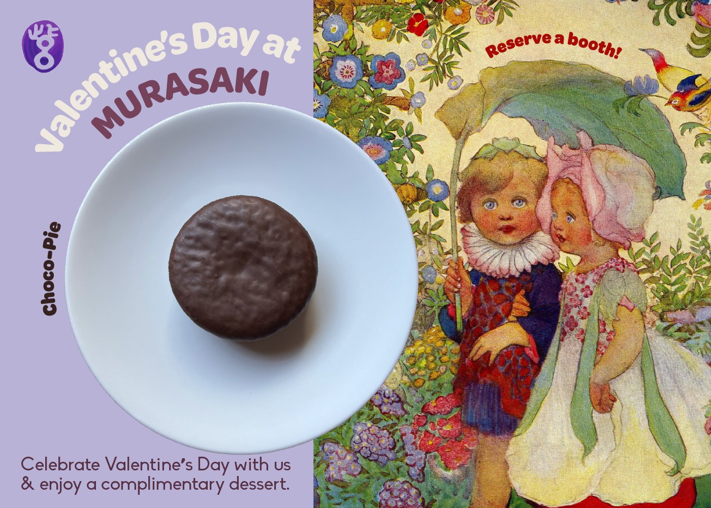 Love, Sushi &amp; Something Sweet: Celebrate Valentine&rsquo;s Day with us and enjoy a complimentary dessert.
Treat your special someone to a cozy booth, beautifully crafted sushi, and a romantic dinner at Murasaki. Reserve your booth today and celeb