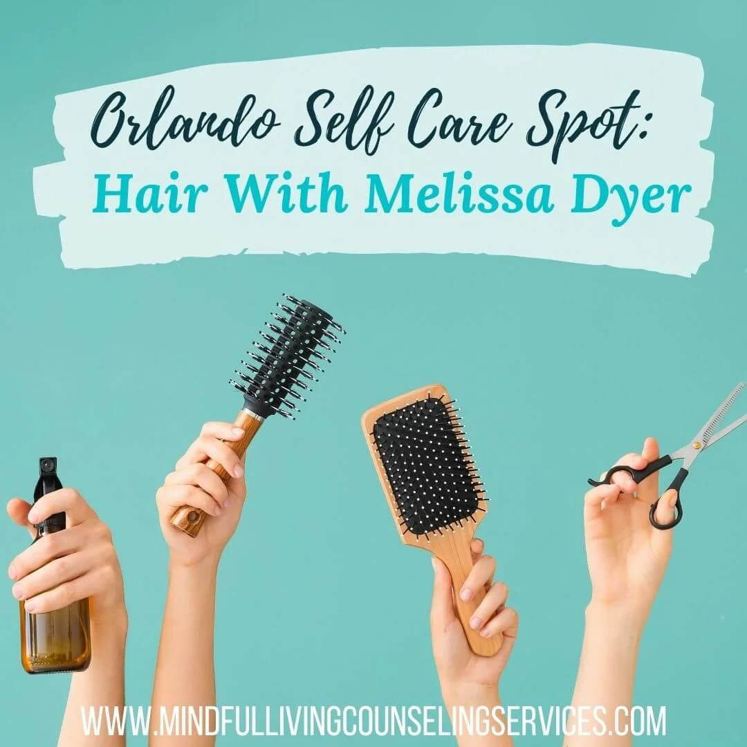 Therapy Orlando Self Care Spotlight Blog