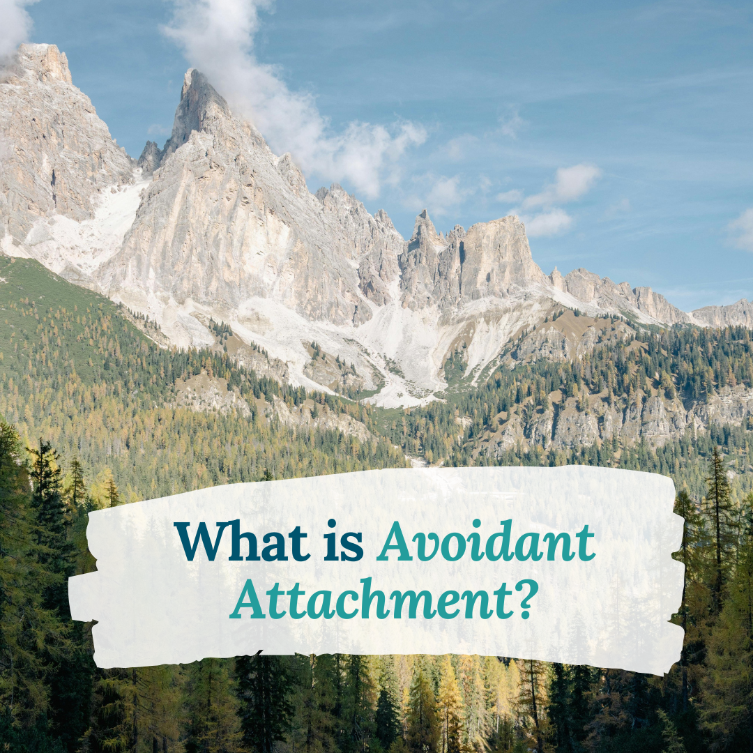 image of a forest and mountain landscape representing avoidant attachment