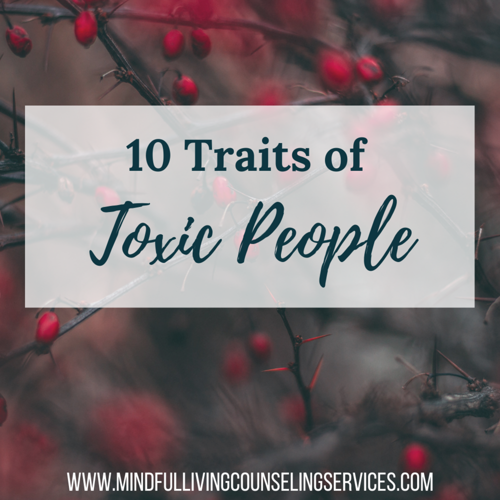 10 Traits of Toxic People