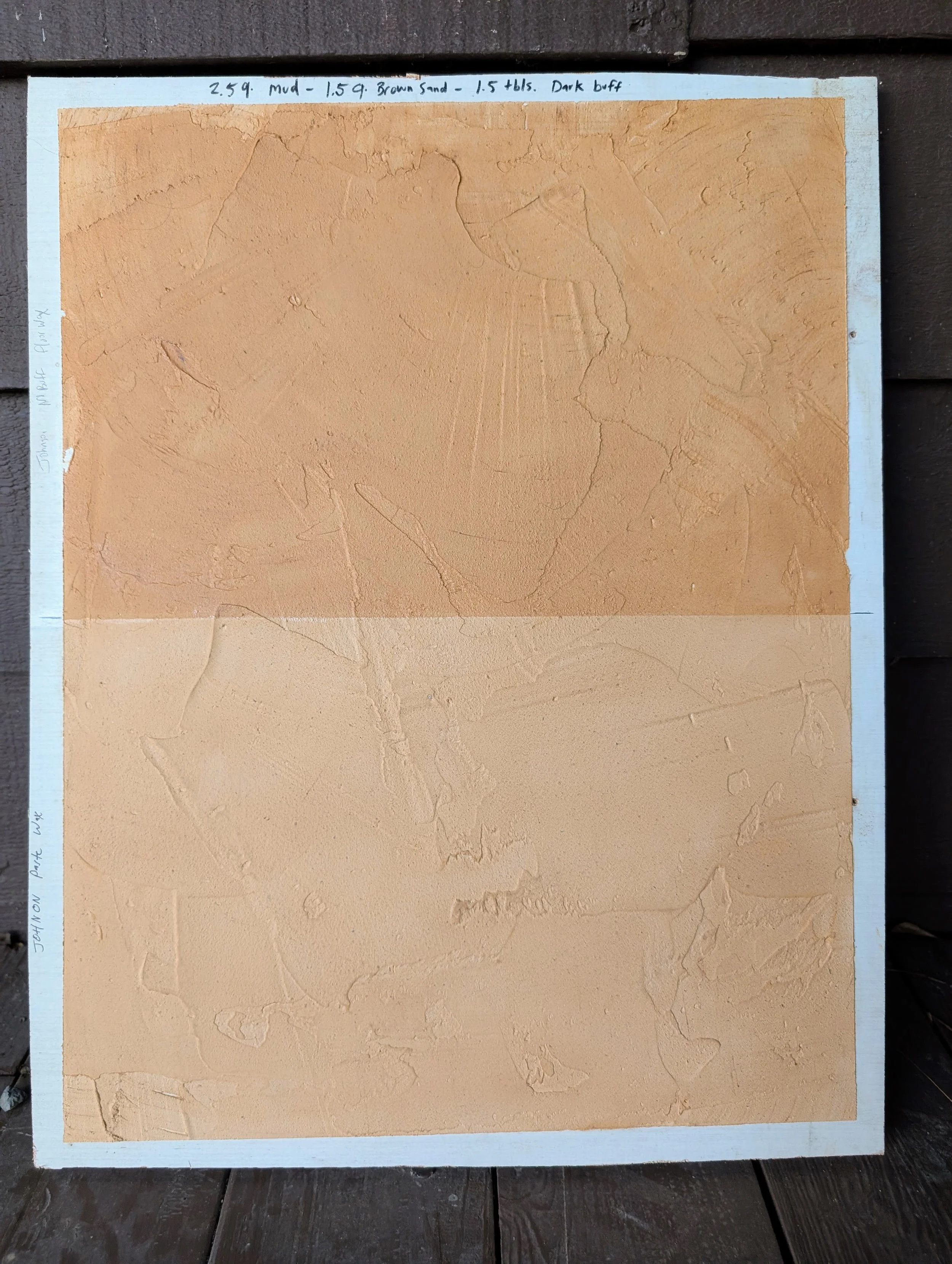 Texture & Sealant Study | Troweled aggregate plaster (2.5 qt mud, 1.5 qt brown sand, 1.5 tbsp Dark Buff) with comparative wax topcoats