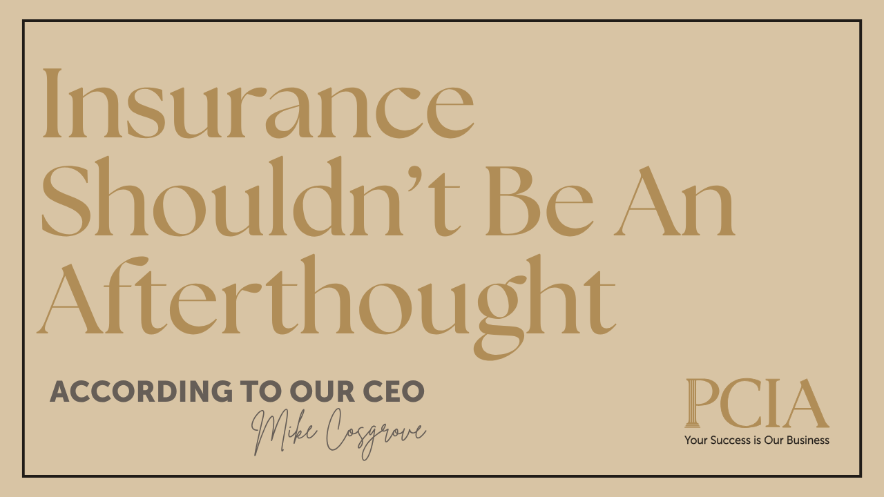 Insurance Shouldn’t Be an Afterthought