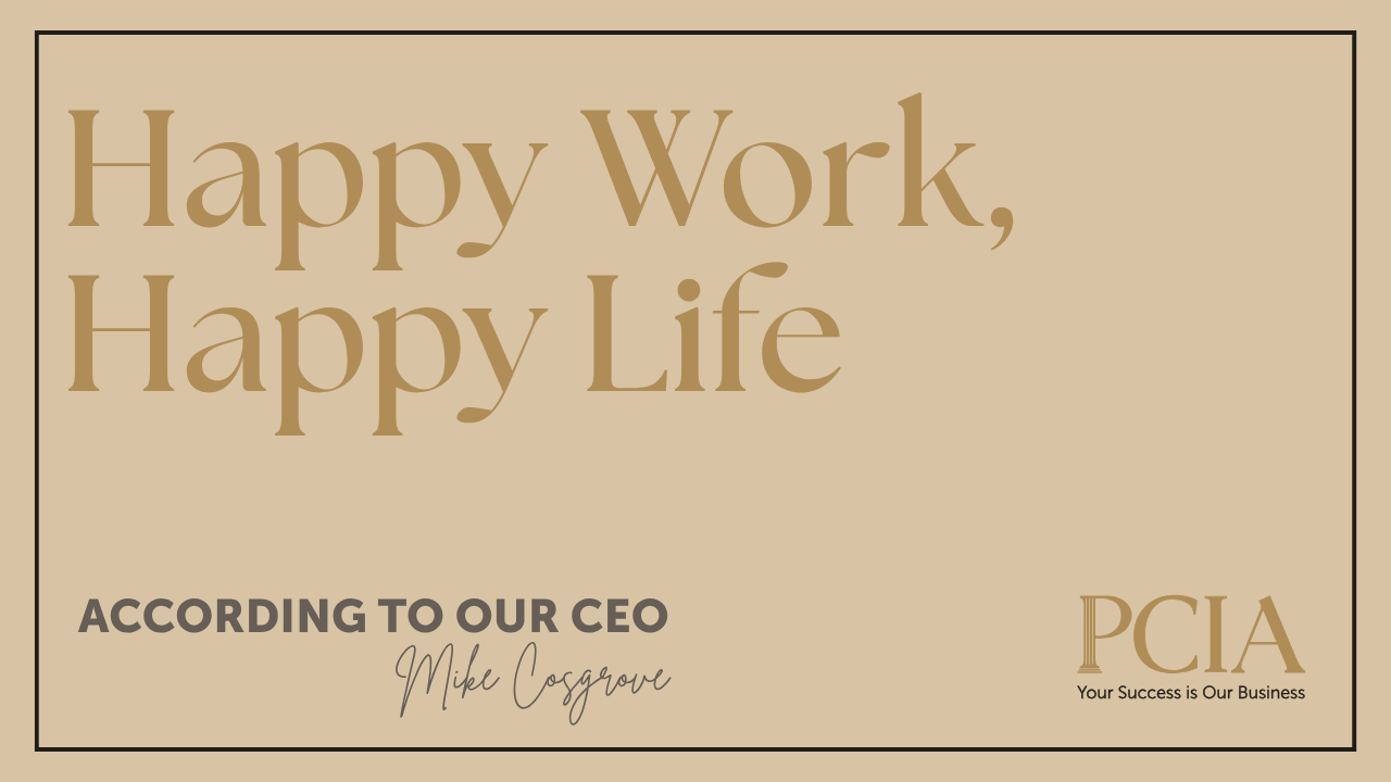 Happy Work, Happy Life: What It Really Takes to Retain Great People Right Now