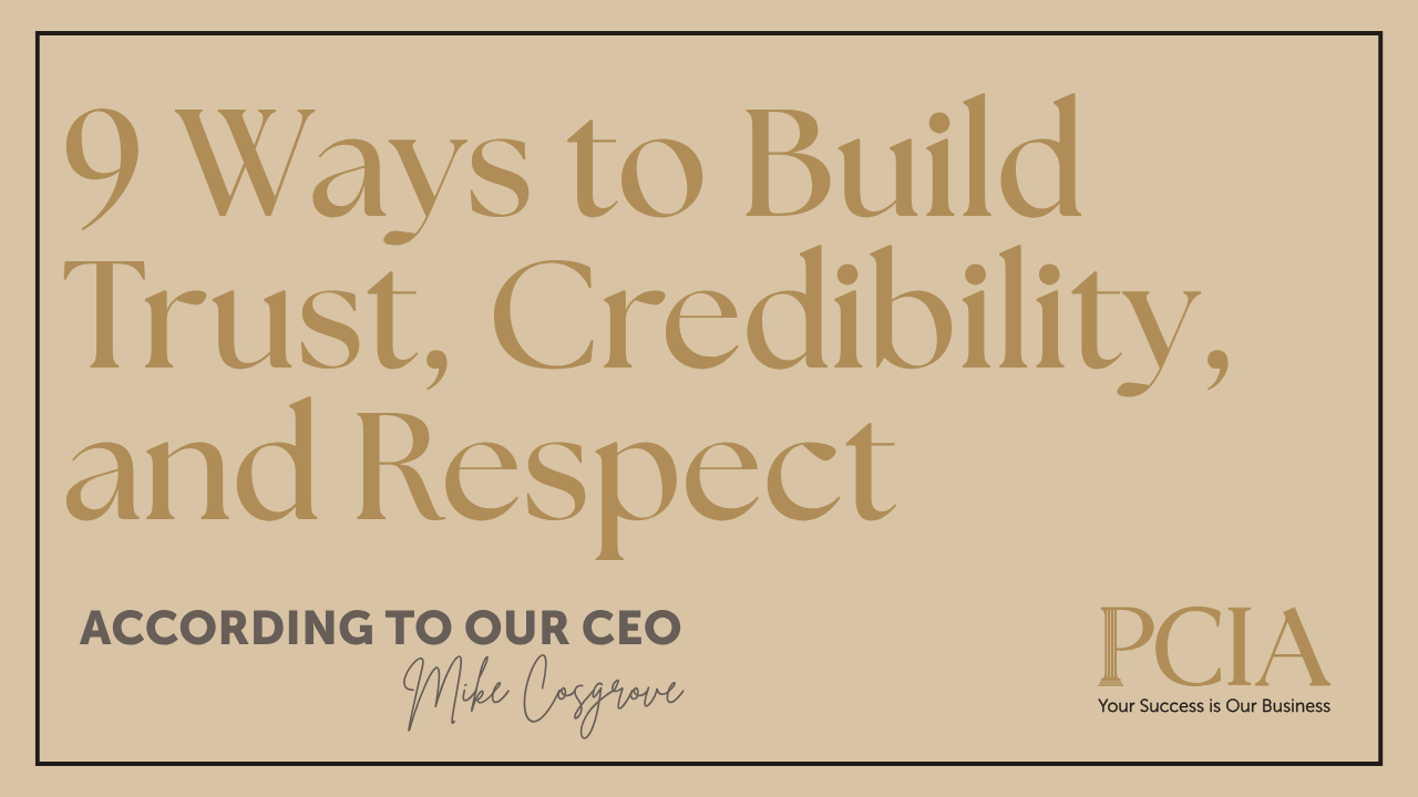 Nine Ways to Build Trust, Credibility, and Respect