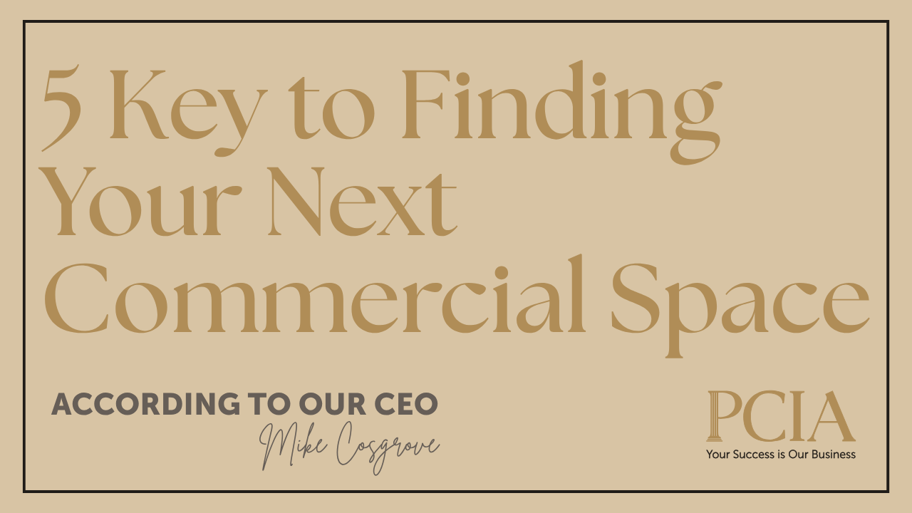 Five Keys to Finding Your Next Commercial Space