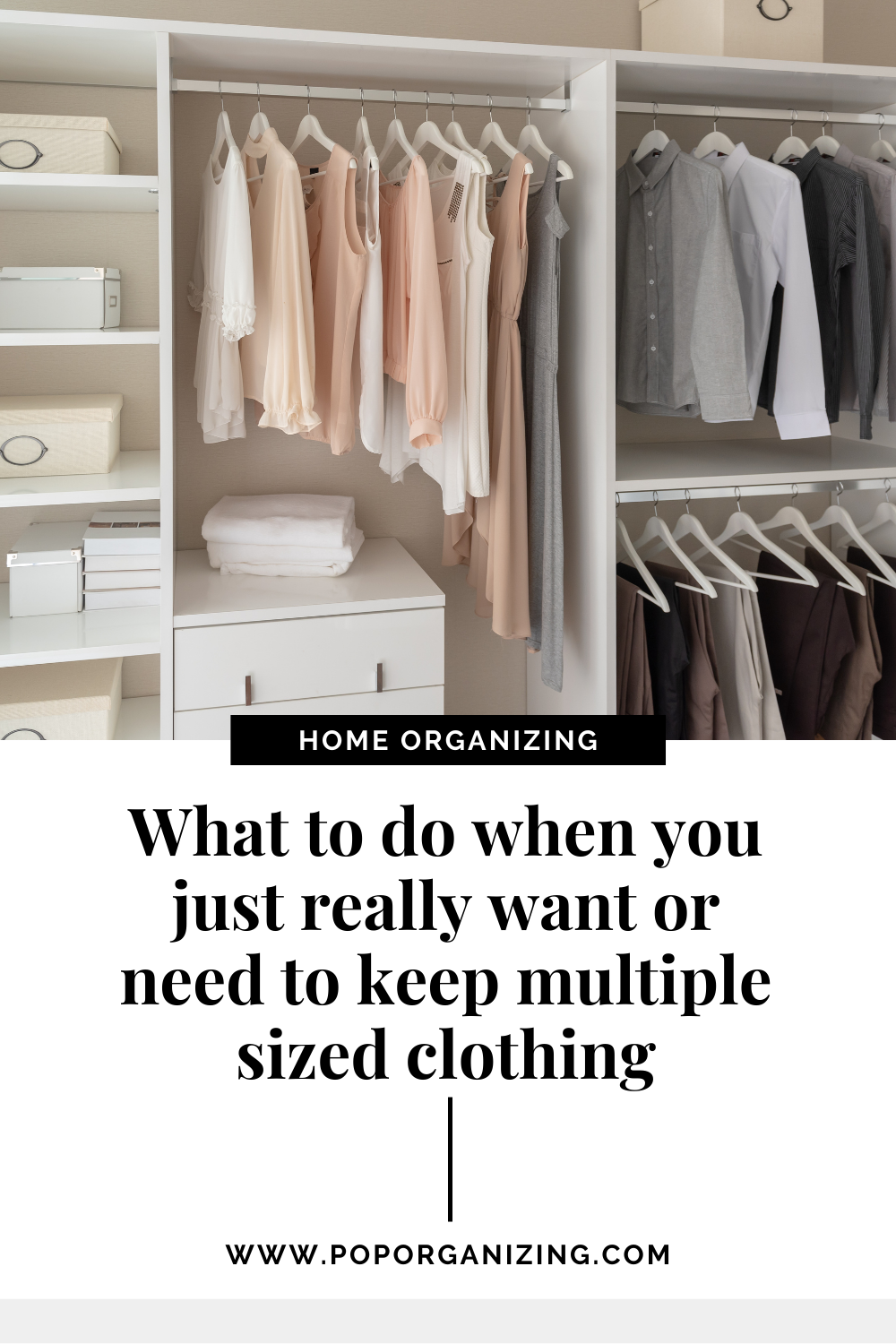 What to do when you just really want or need to keep multiple sized clothing