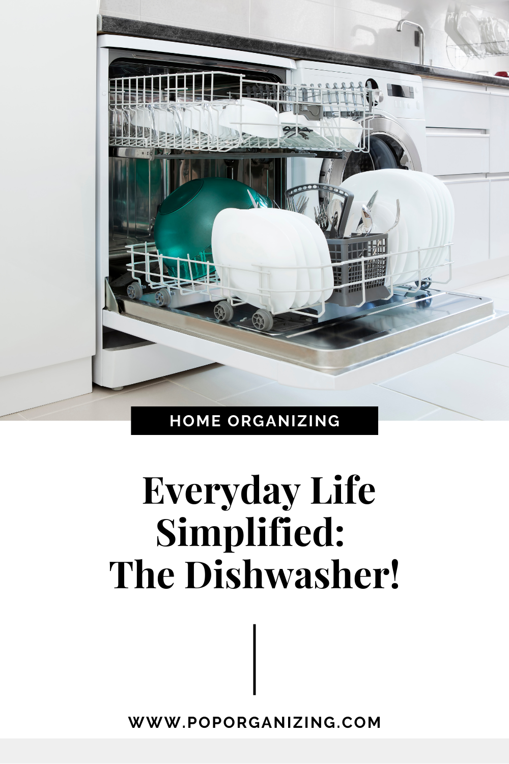  Everyday Life Simplified: The Dishwasher!