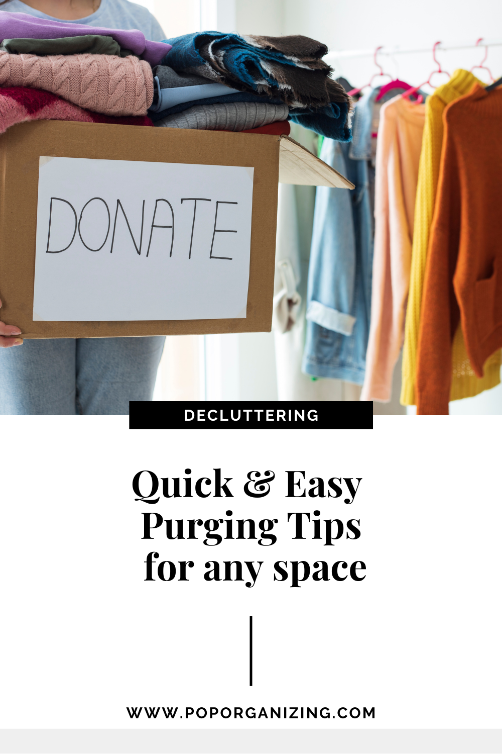 Quick &amp; Easy Purging Tips for any space