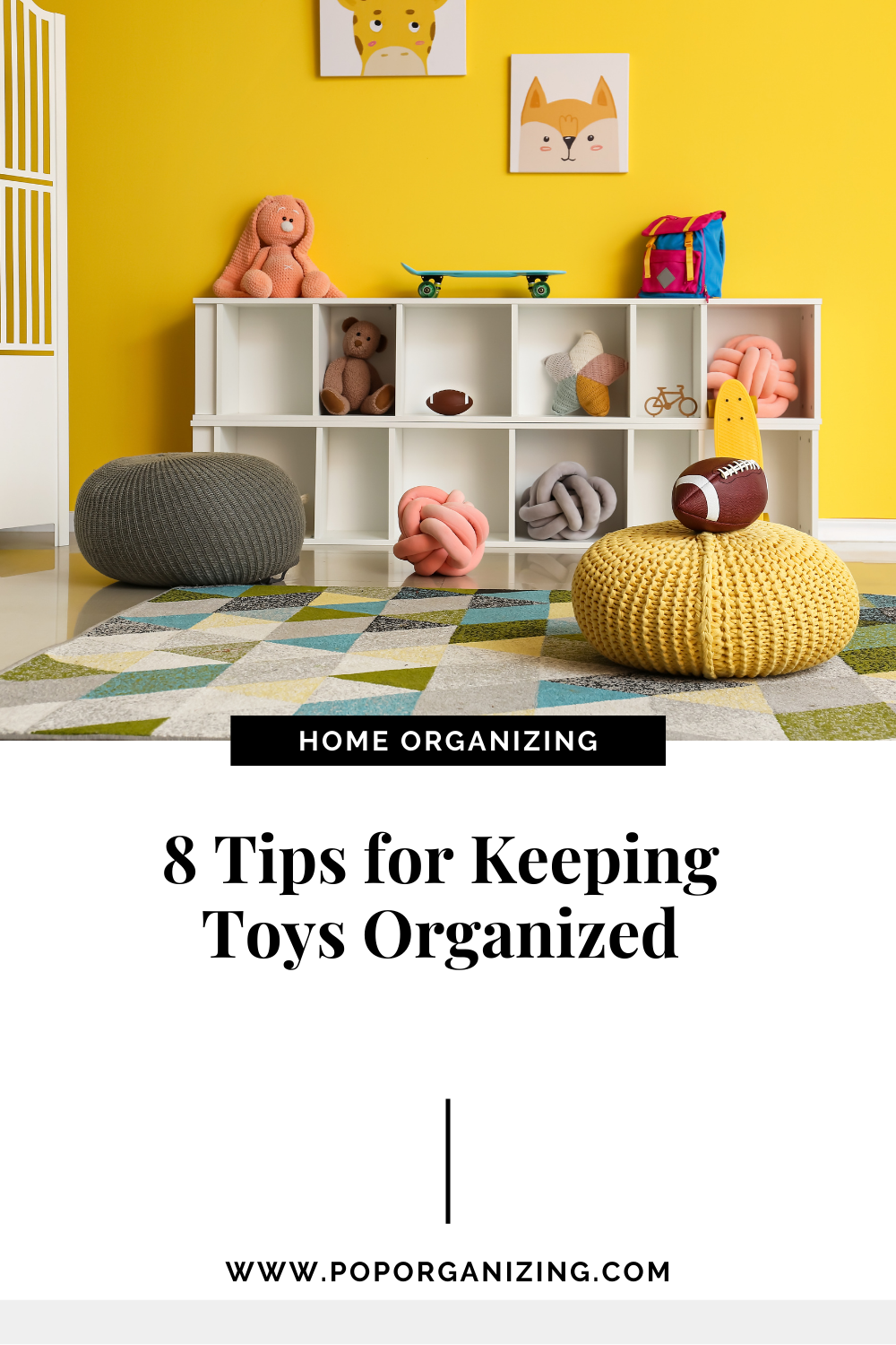 8 Tips for Keeping Toys Organized