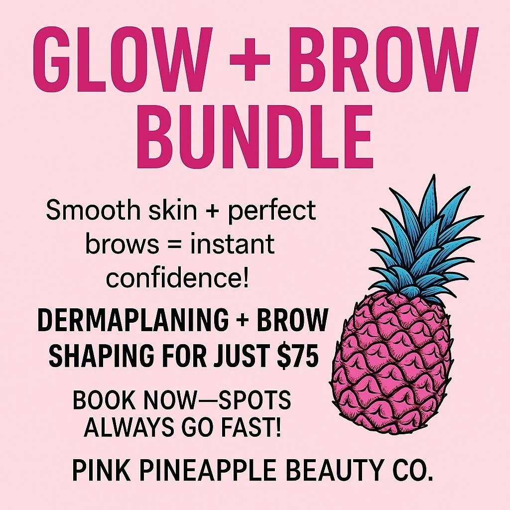 ✨ GLOW + BROW BUNDLE ✨
Smooth skin + perfect brows = instant confidence!

For a limited time, get Dermaplaning + Brow Shaping for just $75 at Pink Pineapple Beauty Co. 💗

This duo leaves your skin baby-soft, makeup gliding like a dream, and your bro