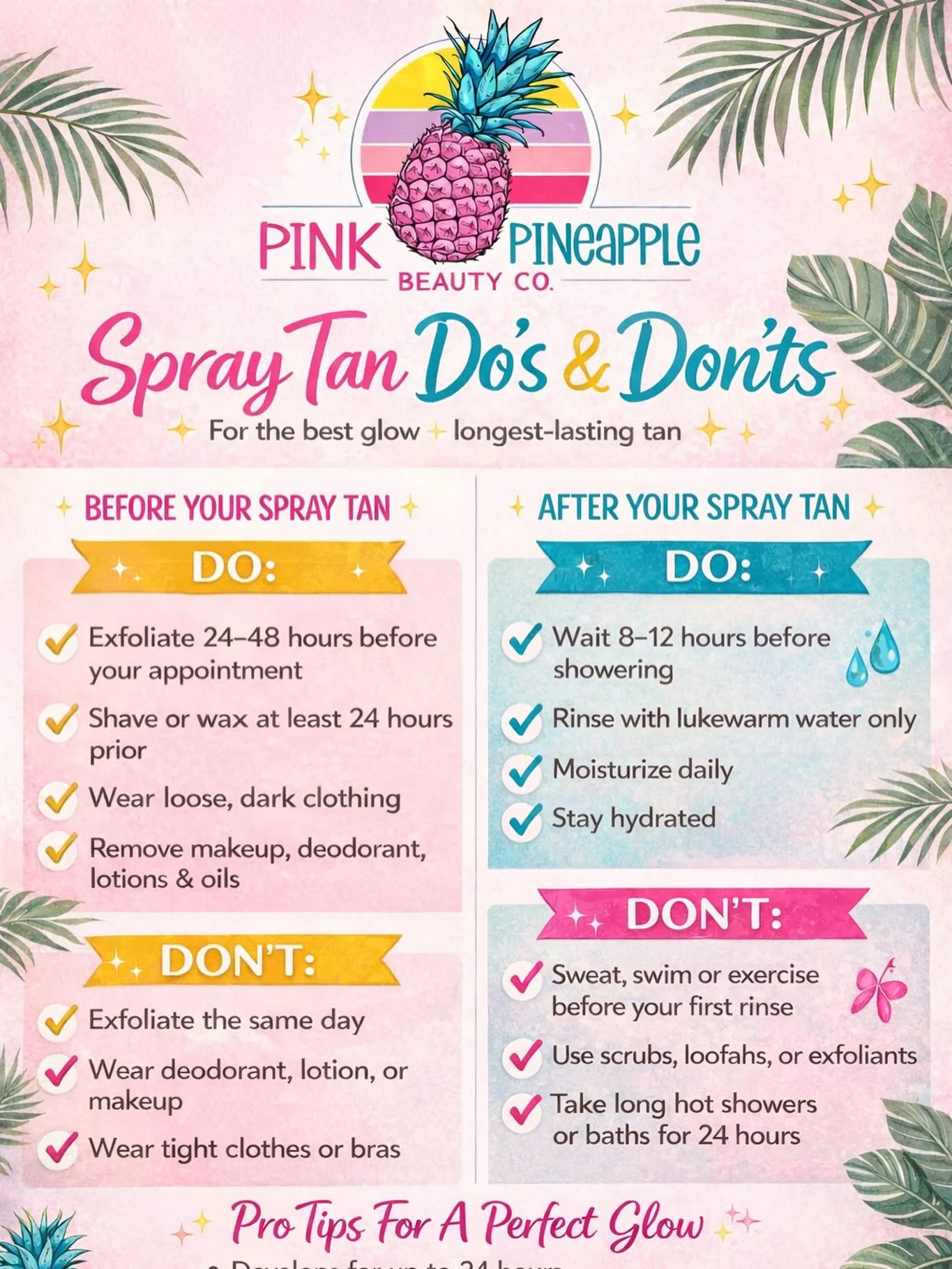 Glow starts before the spray tan ✨🍍

Want that smooth, even, long-lasting bronze? Proper prep + aftercare makes ALL the difference.

Here&rsquo;s your Spray Tan Do&rsquo;s &amp; Don&rsquo;ts so you get the absolute best results from your Pink Pineap