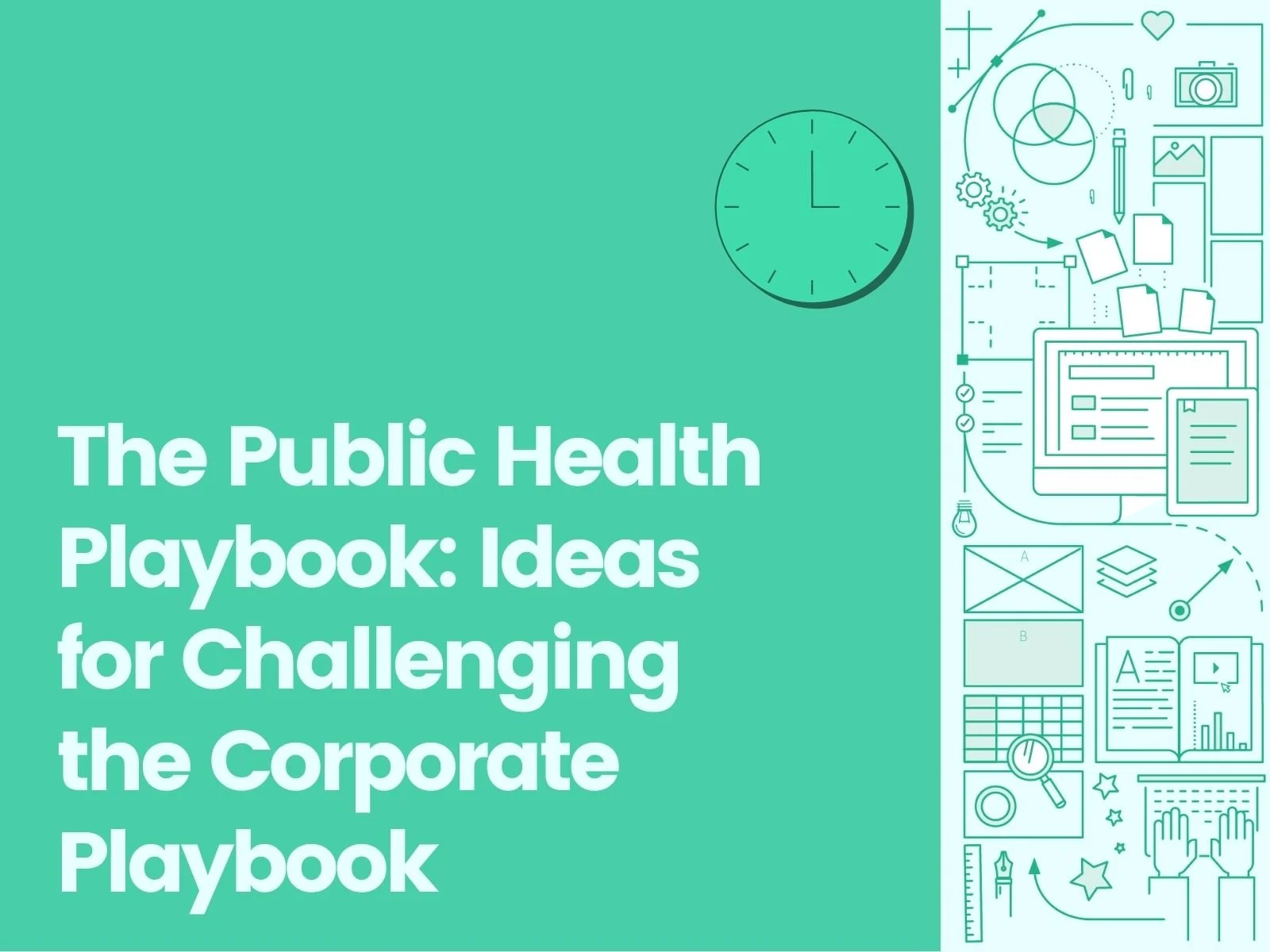 The Public Health Playbook: Ideas for Challenging the Corporate Playbook