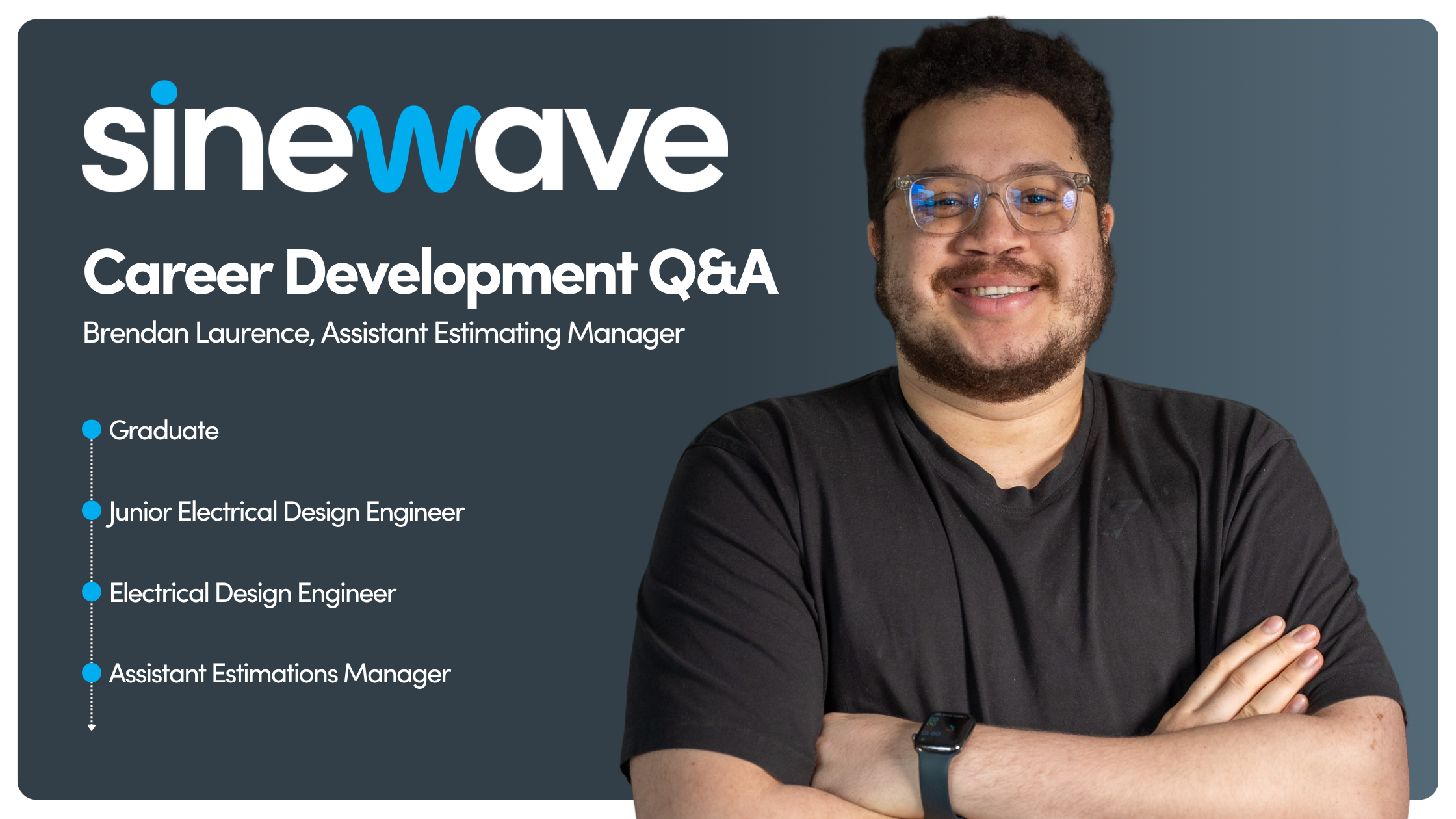 From the Sinewave Graduate Scheme to Manager: Brendan’s Story