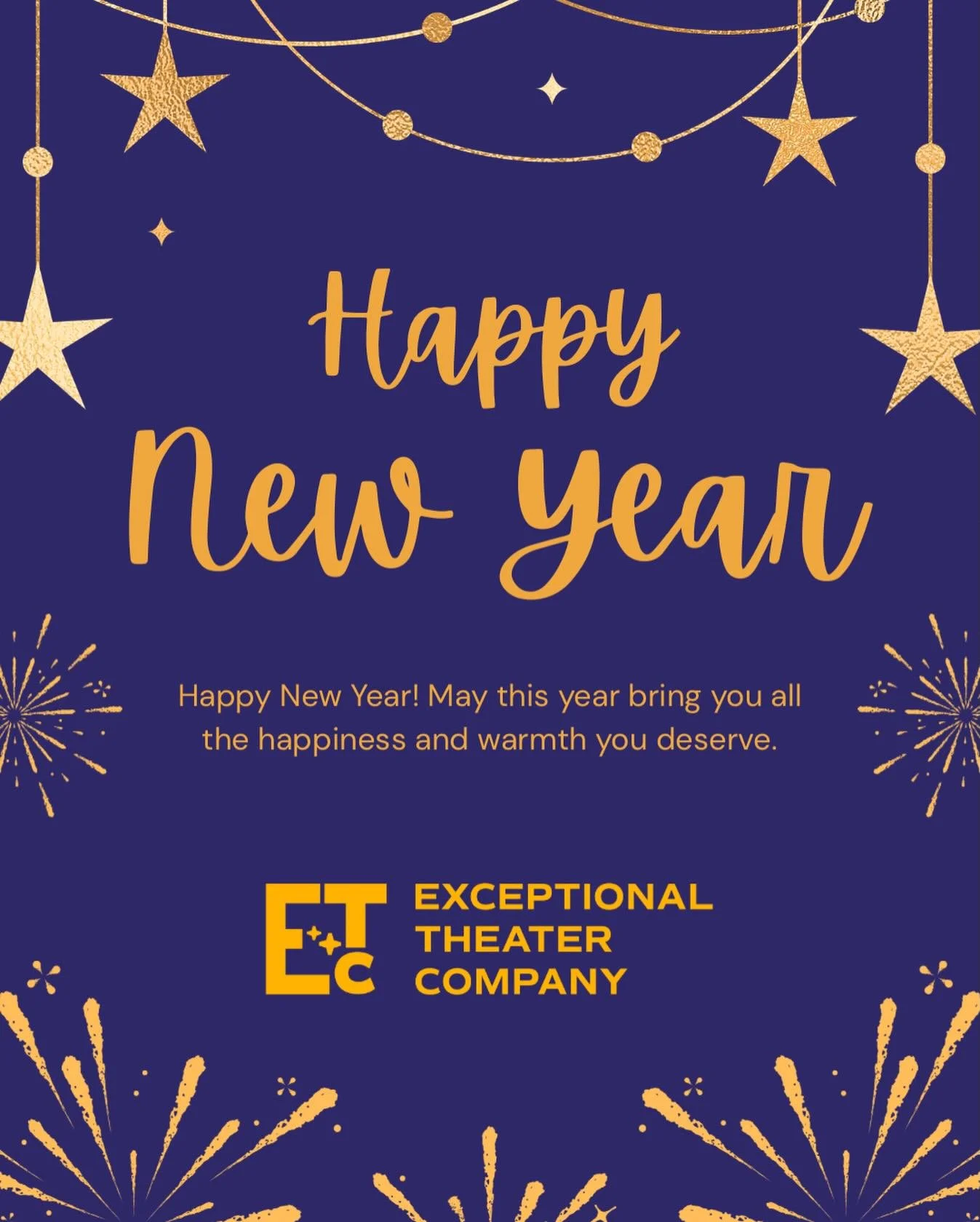 ✨ Happy New Year from Exceptional Theater Company! ✨

We took a short pause over the holidays to spend time with our families and loved ones, and we hope you enjoyed a joyful and restful holiday season as well.

As we step into this new year, we&rsqu