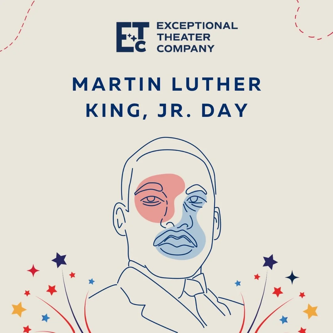 In honor of Martin Luther King Jr. Day, we pause to reflect on his legacy of inclusion, courage, and community. ETC classes are closed today 💙🎭