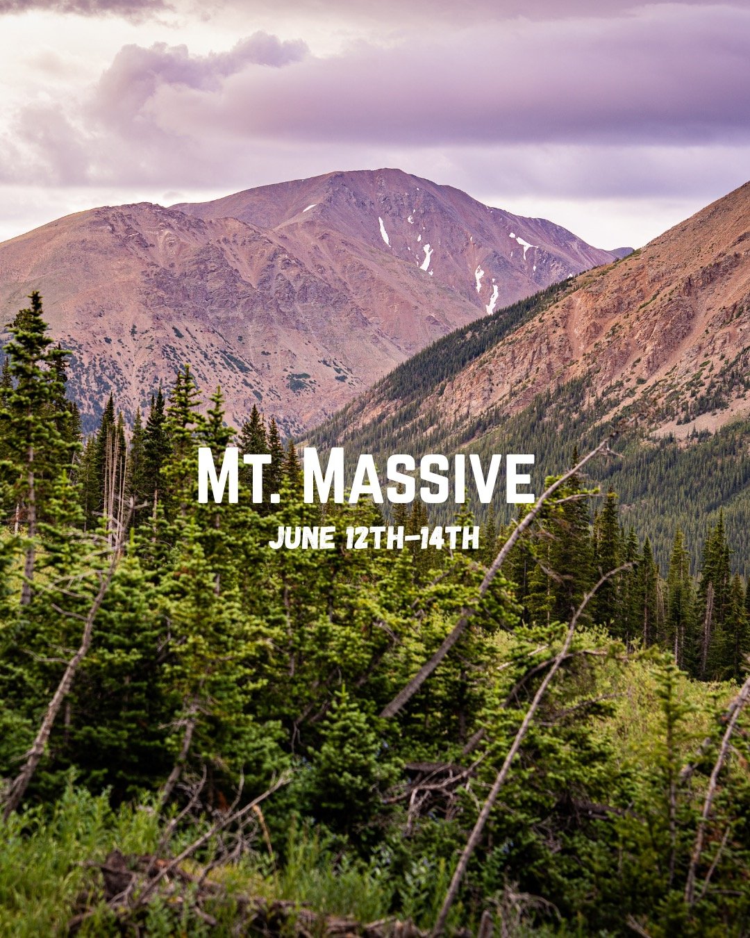 Mt. Massive Excursion