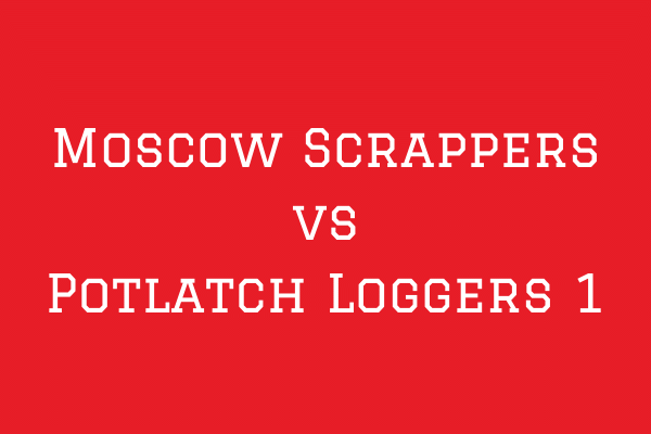Moscow Scrappers vs Potlatch Loggers 1 - Minors