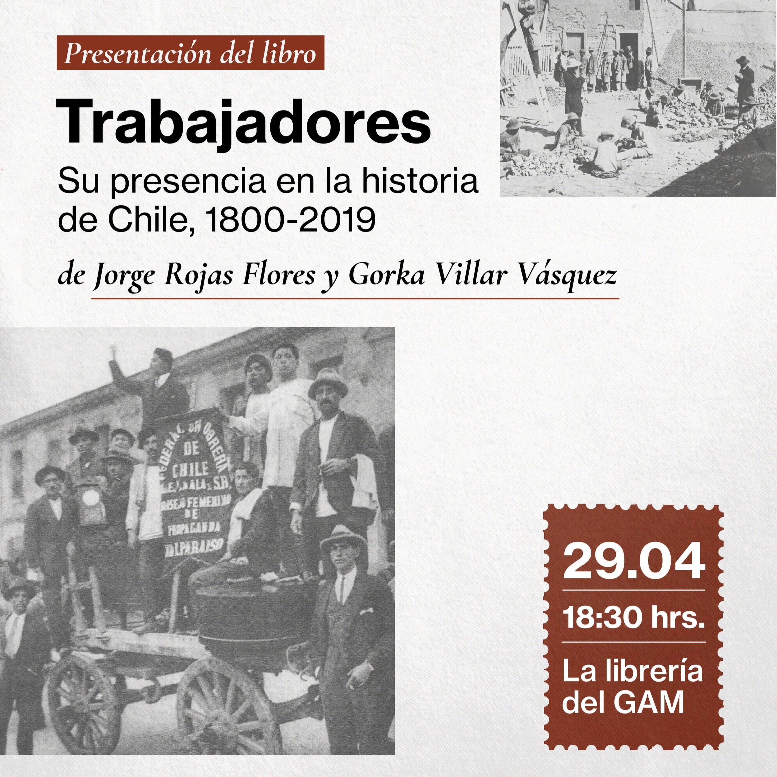 Presentación del libro "Trabajadores: su presencia en la historia de Chile, 1800-2019"