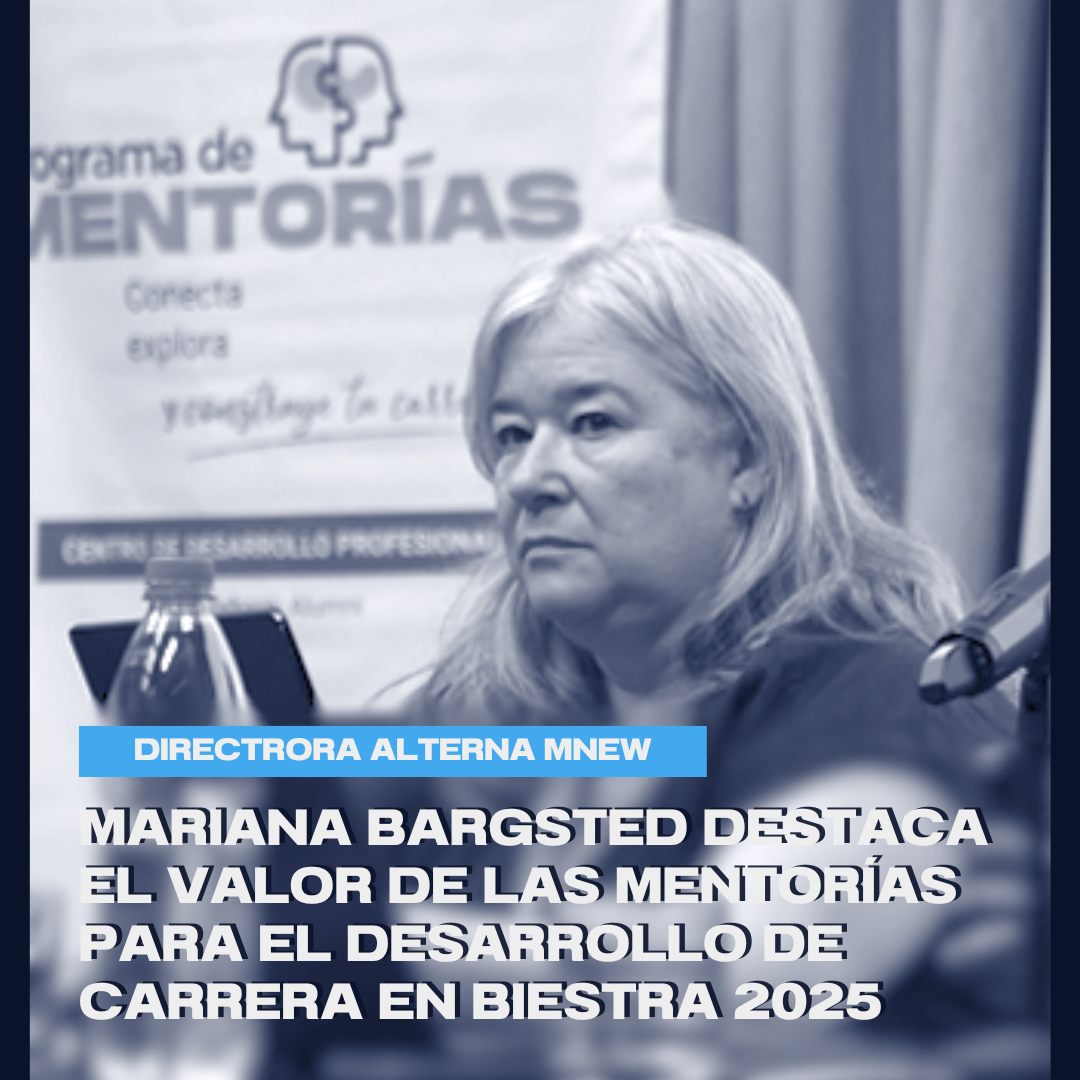 Mariana Bargsted destaca el valor de las mentorías para el desarrollo de carrera en BIESTRA 2025