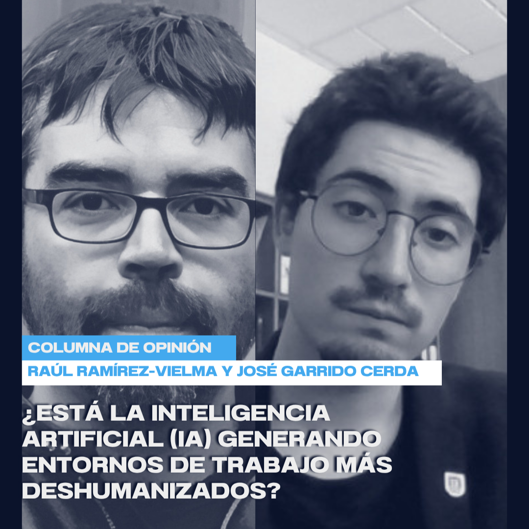 ¿Está la Inteligencia Artificial (IA) generando entornos de trabajo más deshumanizados?