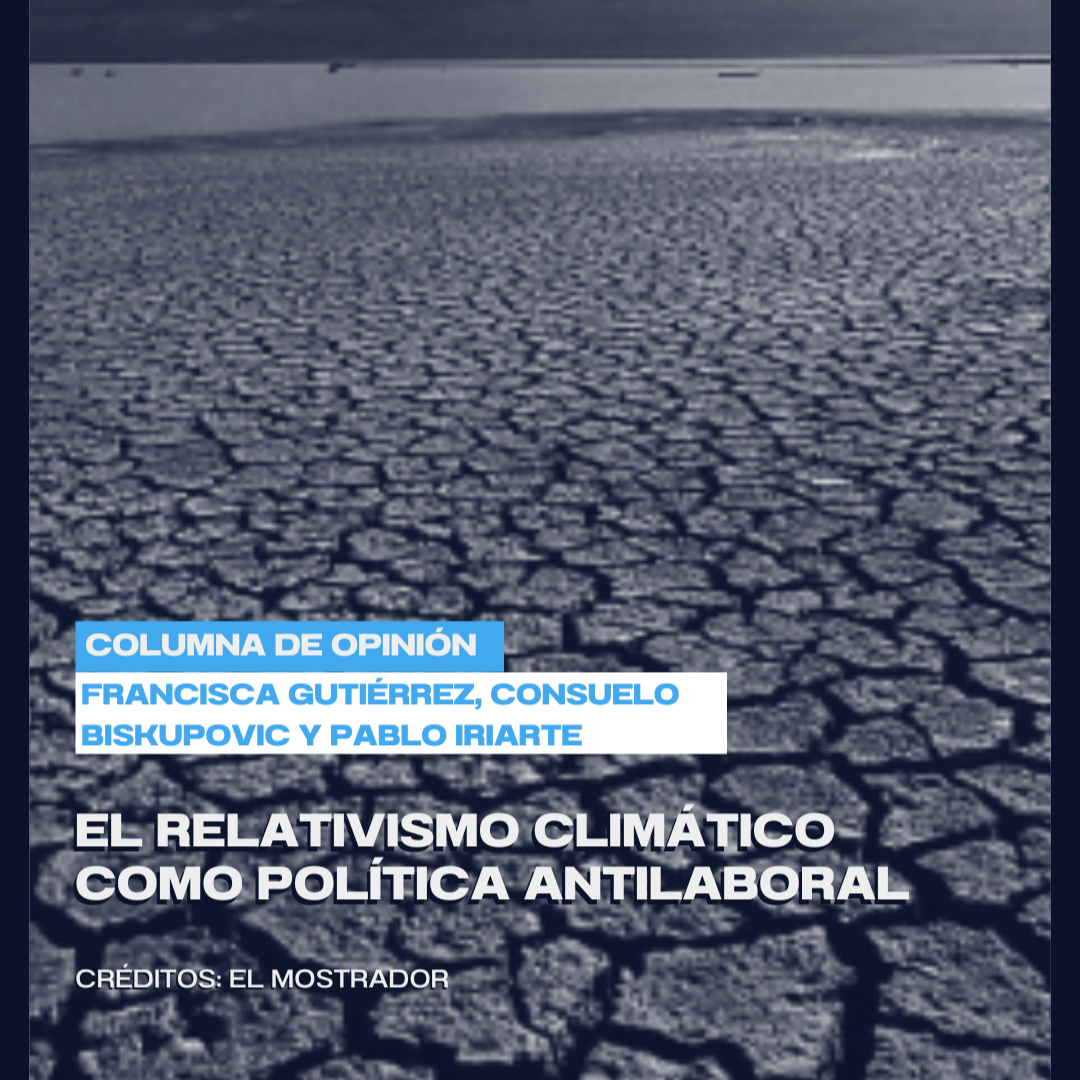 El relativismo climático como política antilaboral