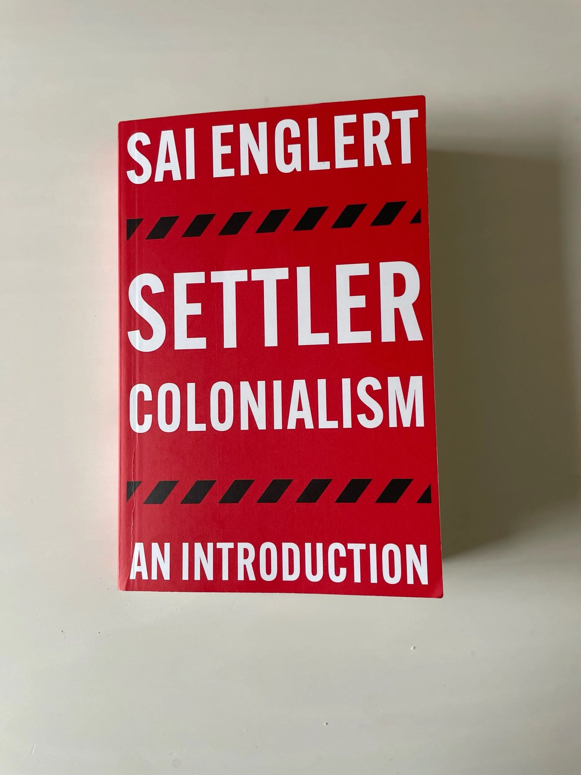 Why we all need to understand Settler Colonialism