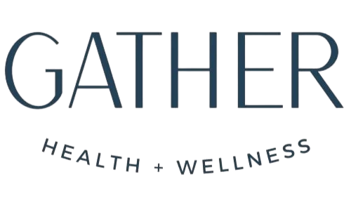 Gather Health + Wellness