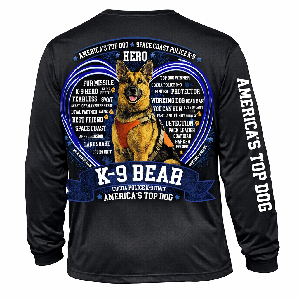 K-9 Bear - America's Top Dog Commemorative Long Sleeve Performance Shirt PRE-SALE