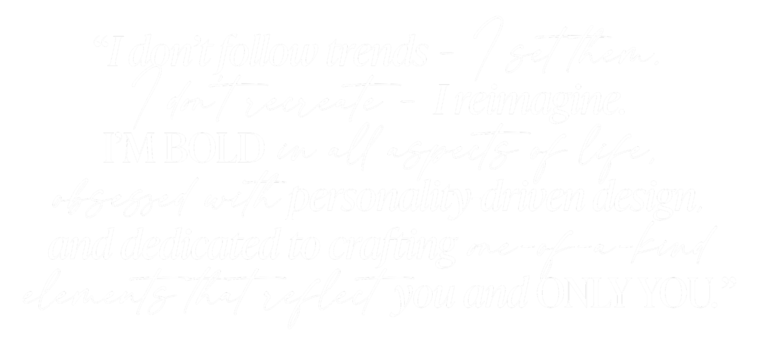 A quote about creativity and personality on a black background in various white fonts.