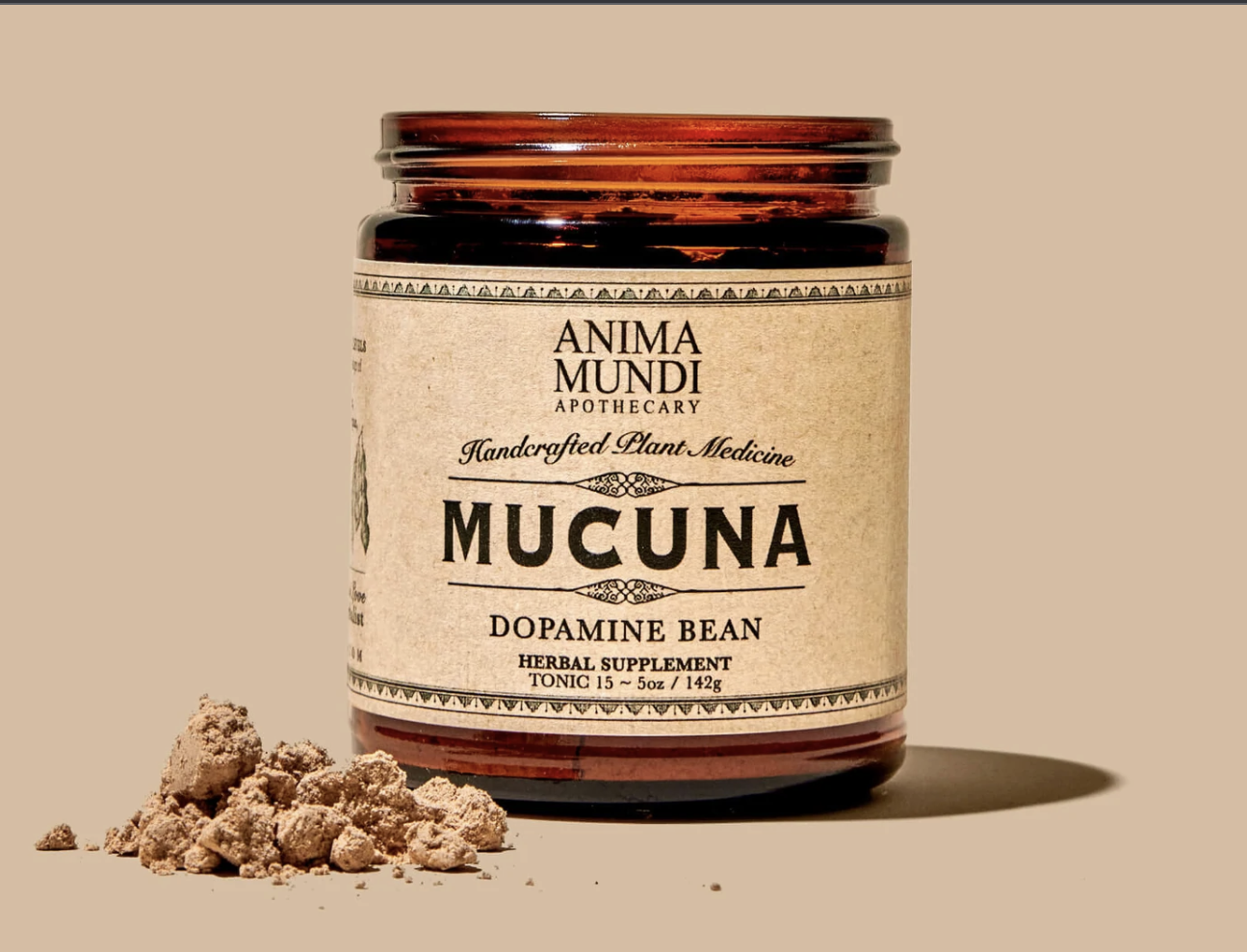 Anima Mundi MUCUNA POWDER- I use Mucuna (AKA the dopamine bean) in my coffee every morning. Another favorite is MIND POWDER to stimulate and protect the brain.