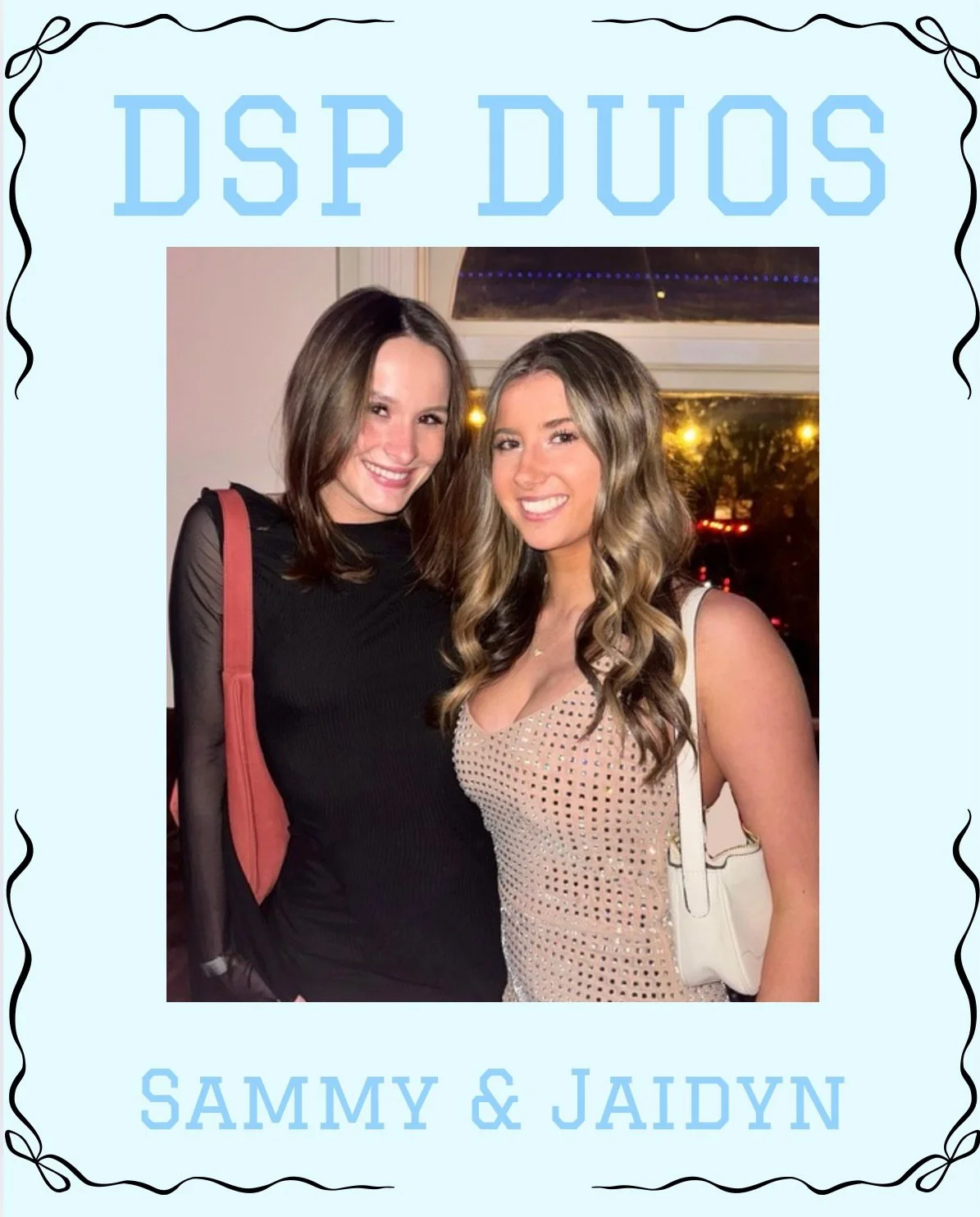 Jaidyn and Sammy met last Spring when they rushed and joined Delta Sigma Pi. Through, DSP, they became inseparable! We are so excited to see what friendships come out of our upcoming recruitment season! 💜