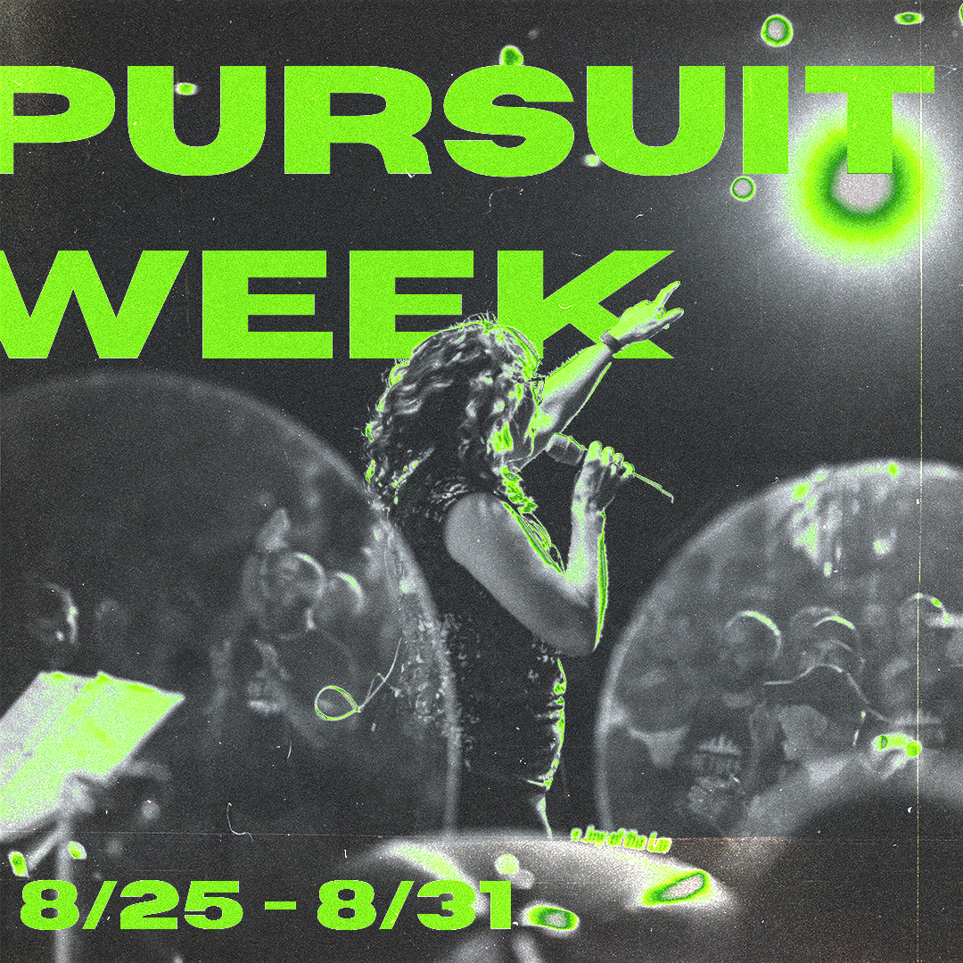 Pursuit Week