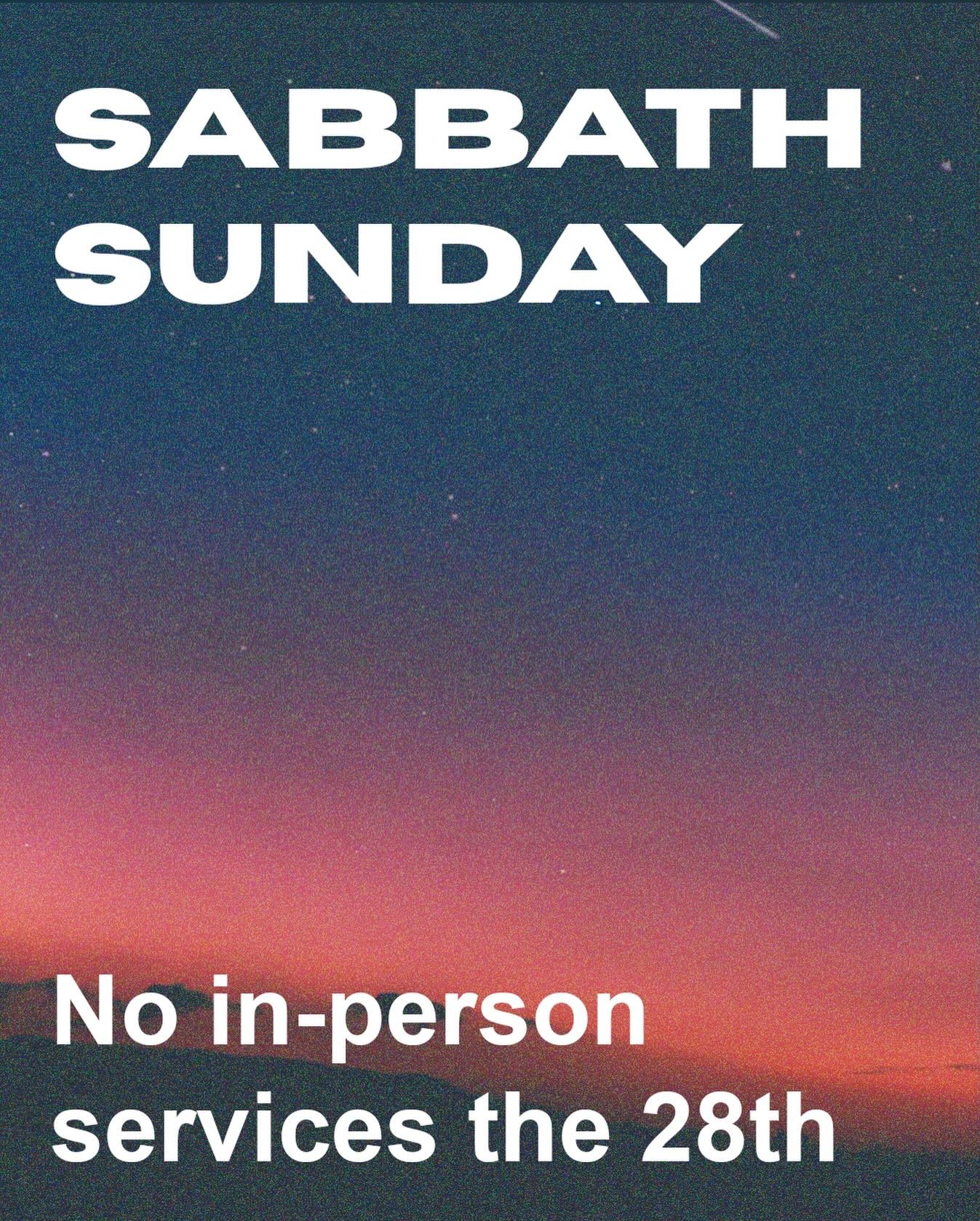 This Sunday is Sabbath Sunday. 
No in-person services, but we encourage spending intentional time with family, worship, and God&rsquo;s Word.

We&rsquo;ll be back January 4th for our regular services and Pursuit Night. We&rsquo;re already looking for