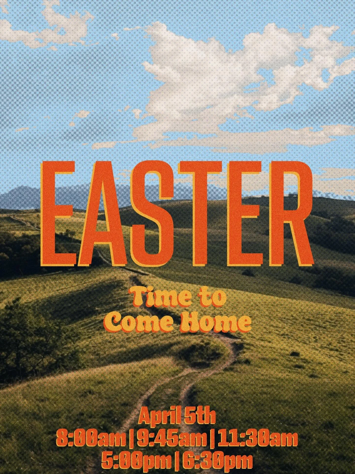 Easter is a reminder that no matter where you&rsquo;ve been, there&rsquo;s always a way back. This Easter, it&rsquo;s Time to Come Home. Join us for a meaningful celebration of hope, grace, and new life.

April 5th
8:00am | 9:45am | 11:30am | 5:00pm 