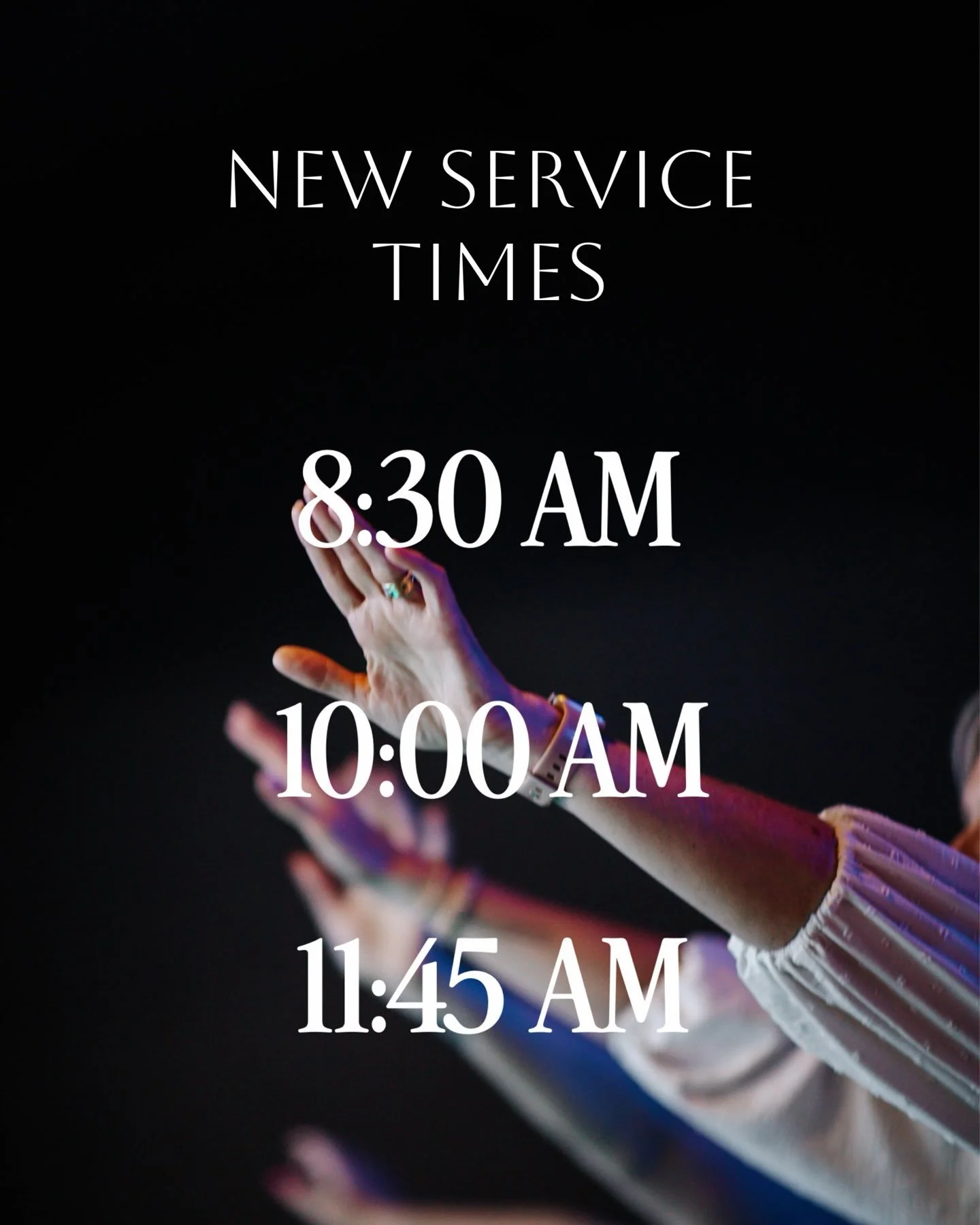 Starting this Sunday, November 1st, we have new service times. We can&rsquo;t wait to see you! 
8:30 am 
10:00 am 
11:45 am