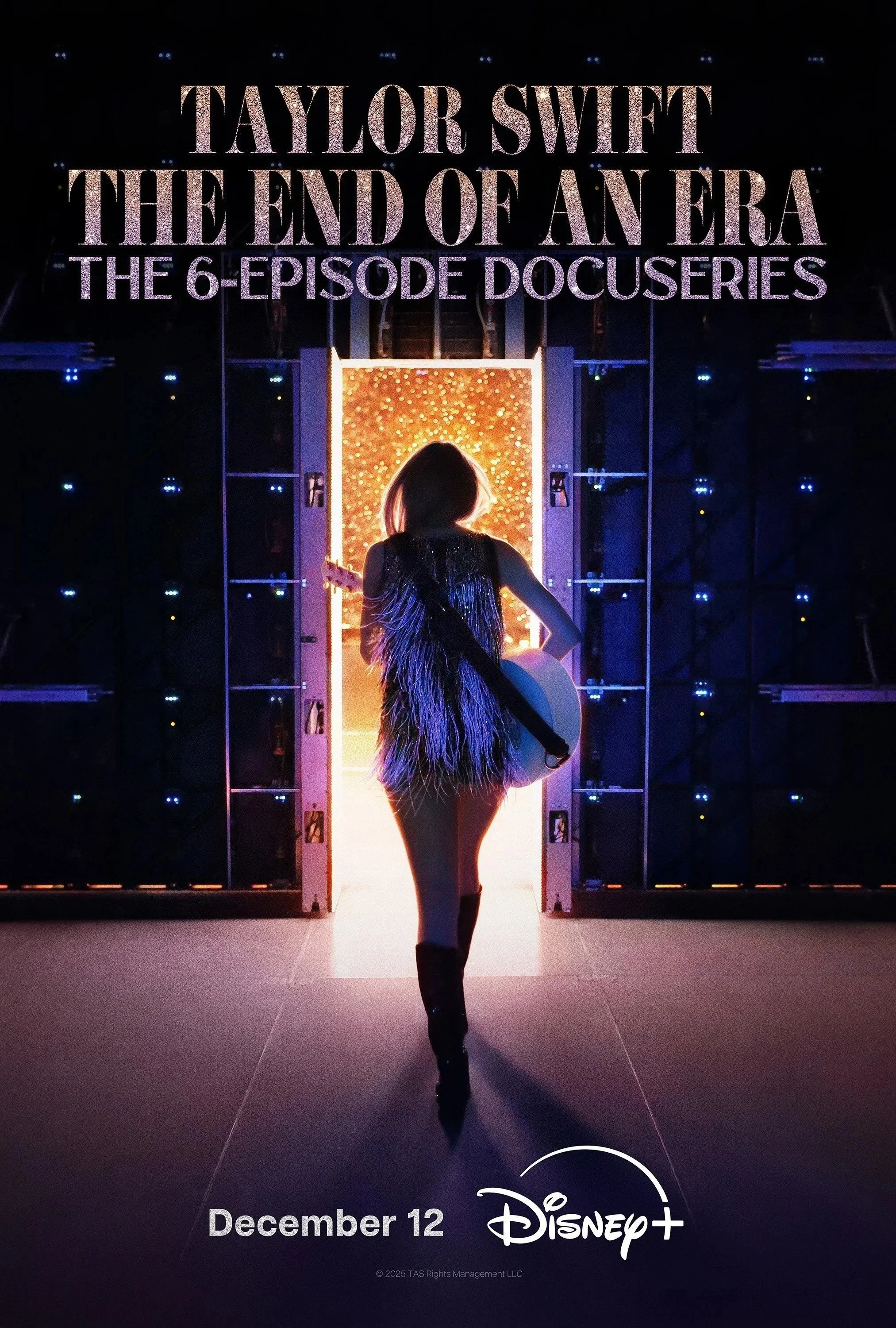 Poster promoting the final episode of 'Taylor Swift: The End of an Era,' a six-episode docuseries on Disney+, featuring a woman with a guitar walking through a brightly lit doorway surrounded by dark stage or studio equipment.
