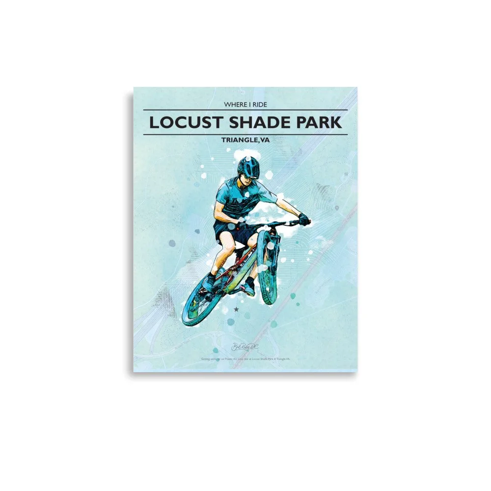 Where I Ride Poster: Locust Shade: Power — Best Rides DC
