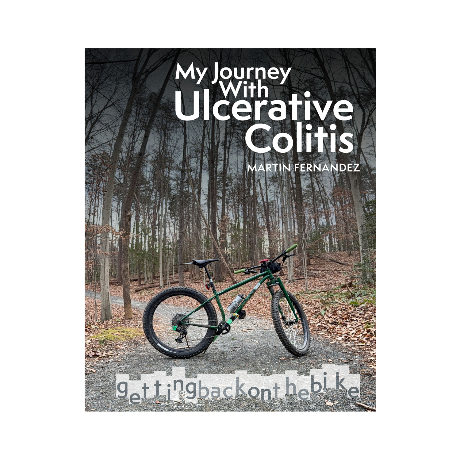 My Journey With Ulcerative Colitis: Getting Back on the Bike