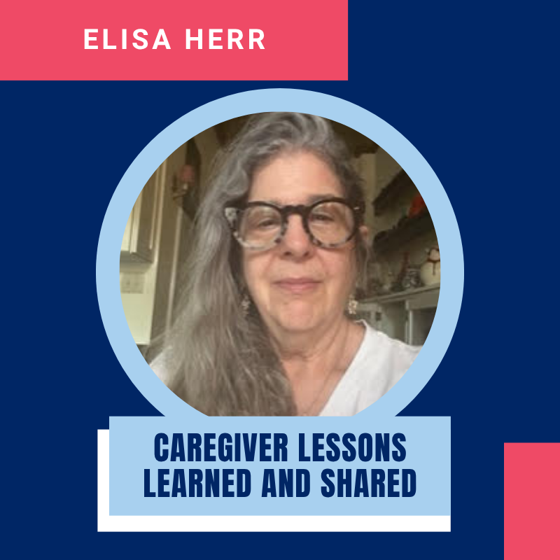 Caregiver Lessons Learned and Shared