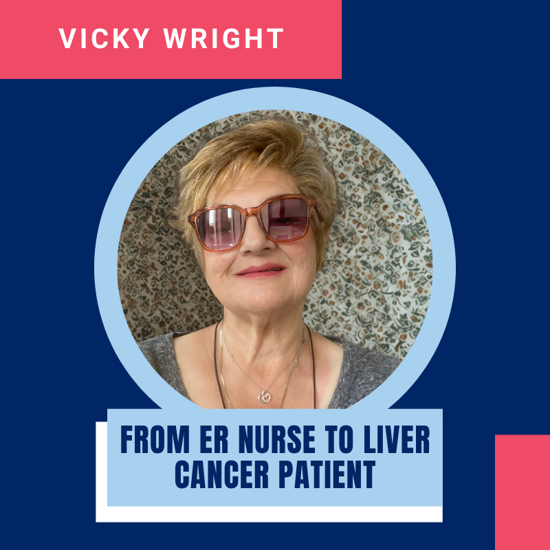 Liver Cancer Turned ER Nurse Vicky Wright Into a Patient Overnight